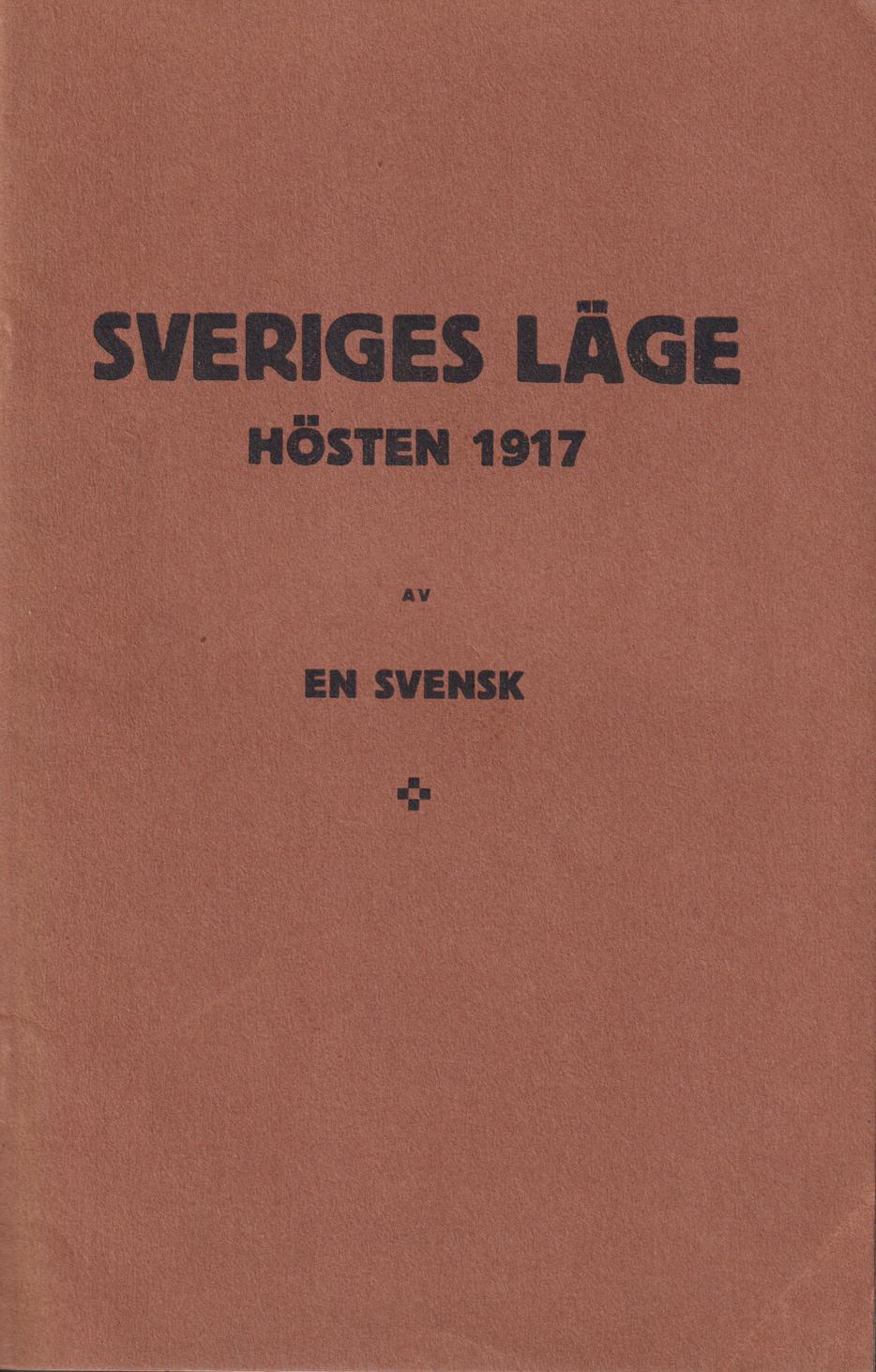 Sveriges läge hösten 1917 av en svensk.