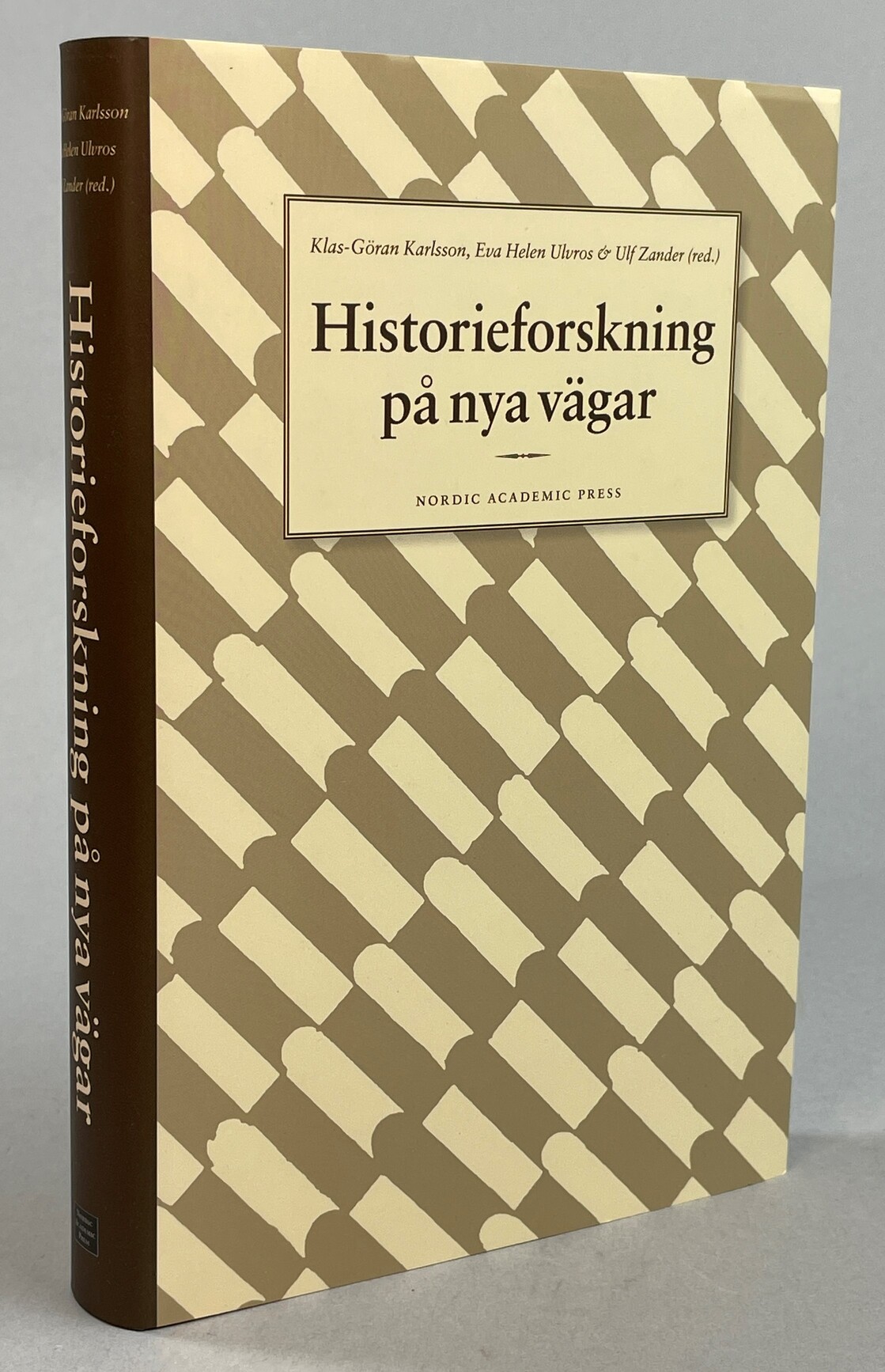 Historieforskning på nya vägar. [Utg. av] Nordic Academic Press.