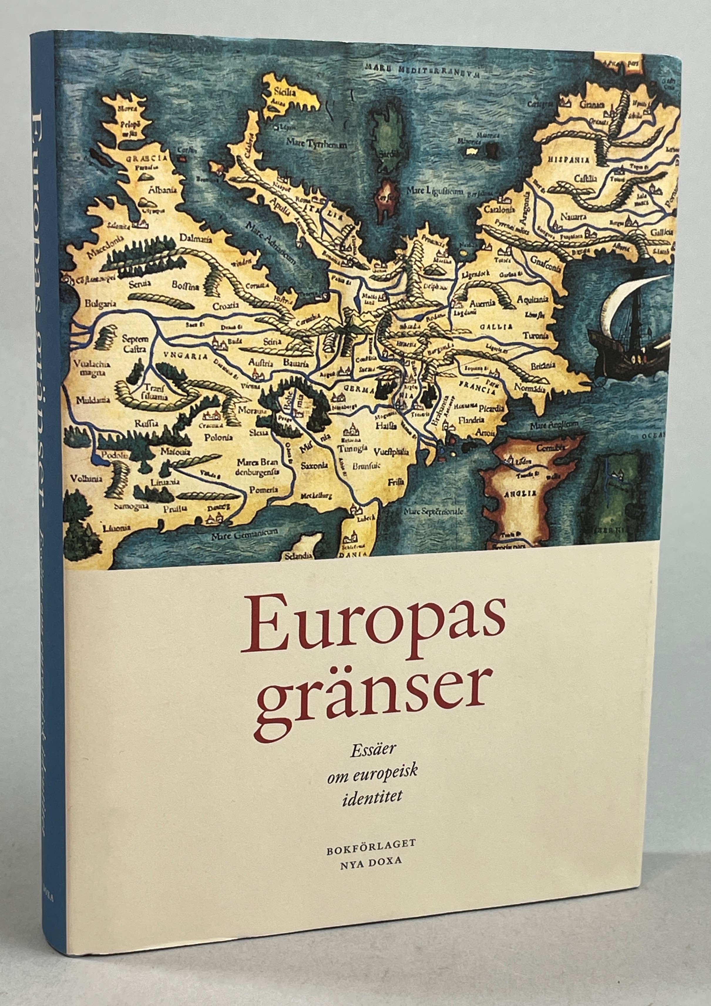 Europas gränser. Essäer om europeisk identitet. [Utg. av] Bokförlaget Nya Doxa.