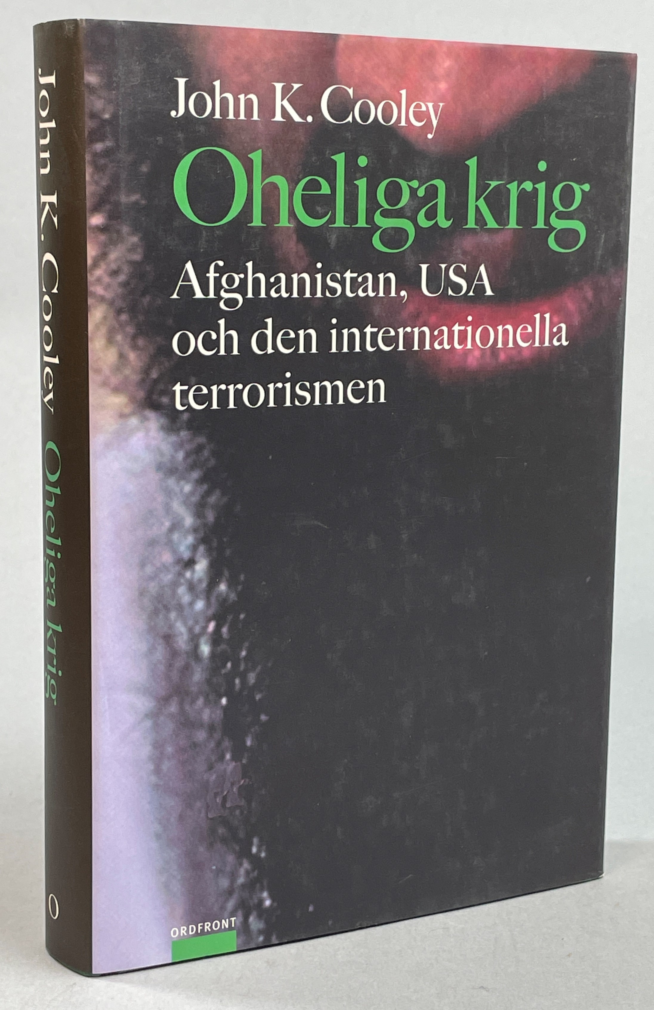 Oheliga krig. Afghanistan, USA och den internationella terrorismen. Översättning: Stefan Lindgren. Förord: Edward W. Said. [Utg. av] Ordfront.