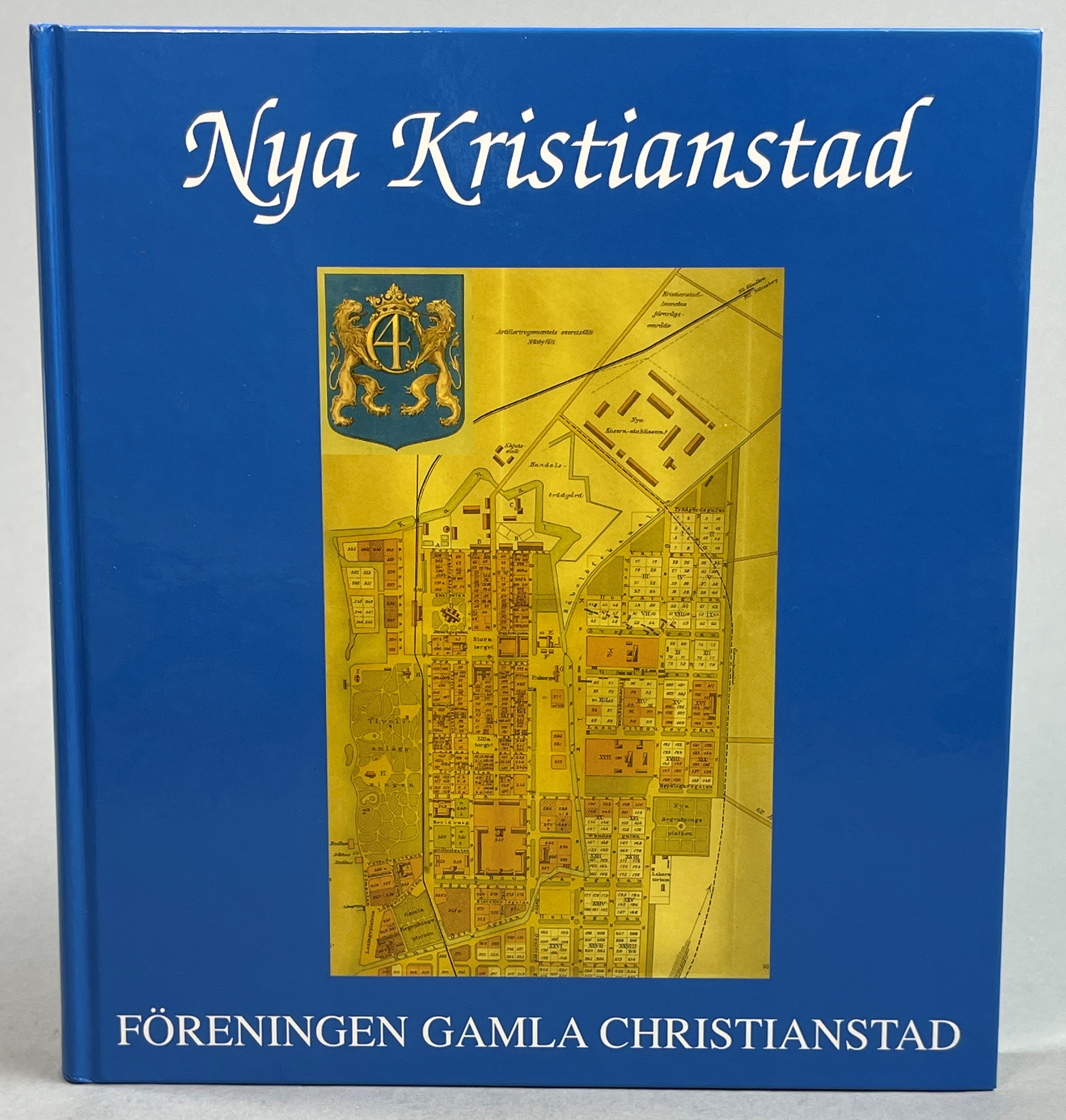 Nya Kristianstad. [Utg. av] Föreningen Gamla Christianstad.