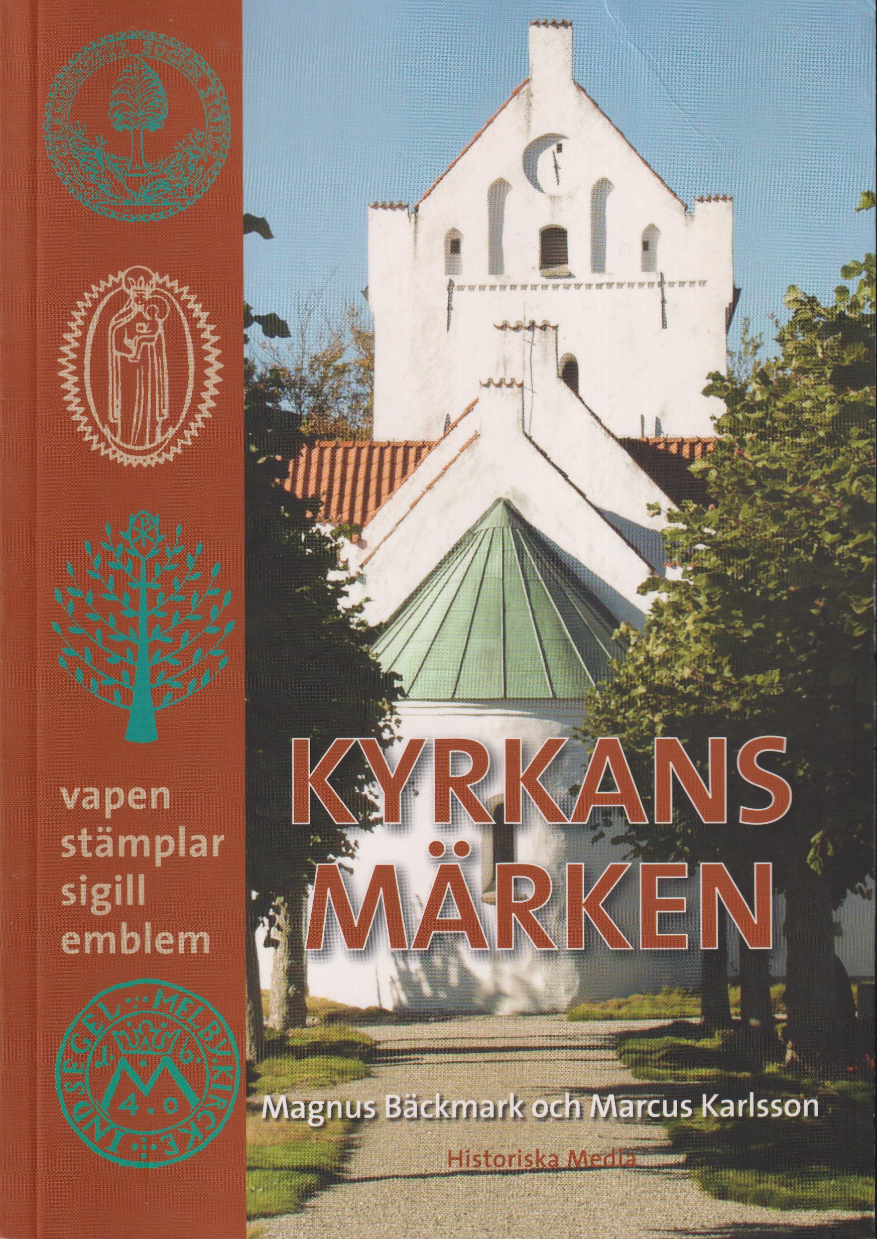 Kyrkans märken. Vapen, stämplar, sigill, emblem. [Utg. av] Historiska Media.