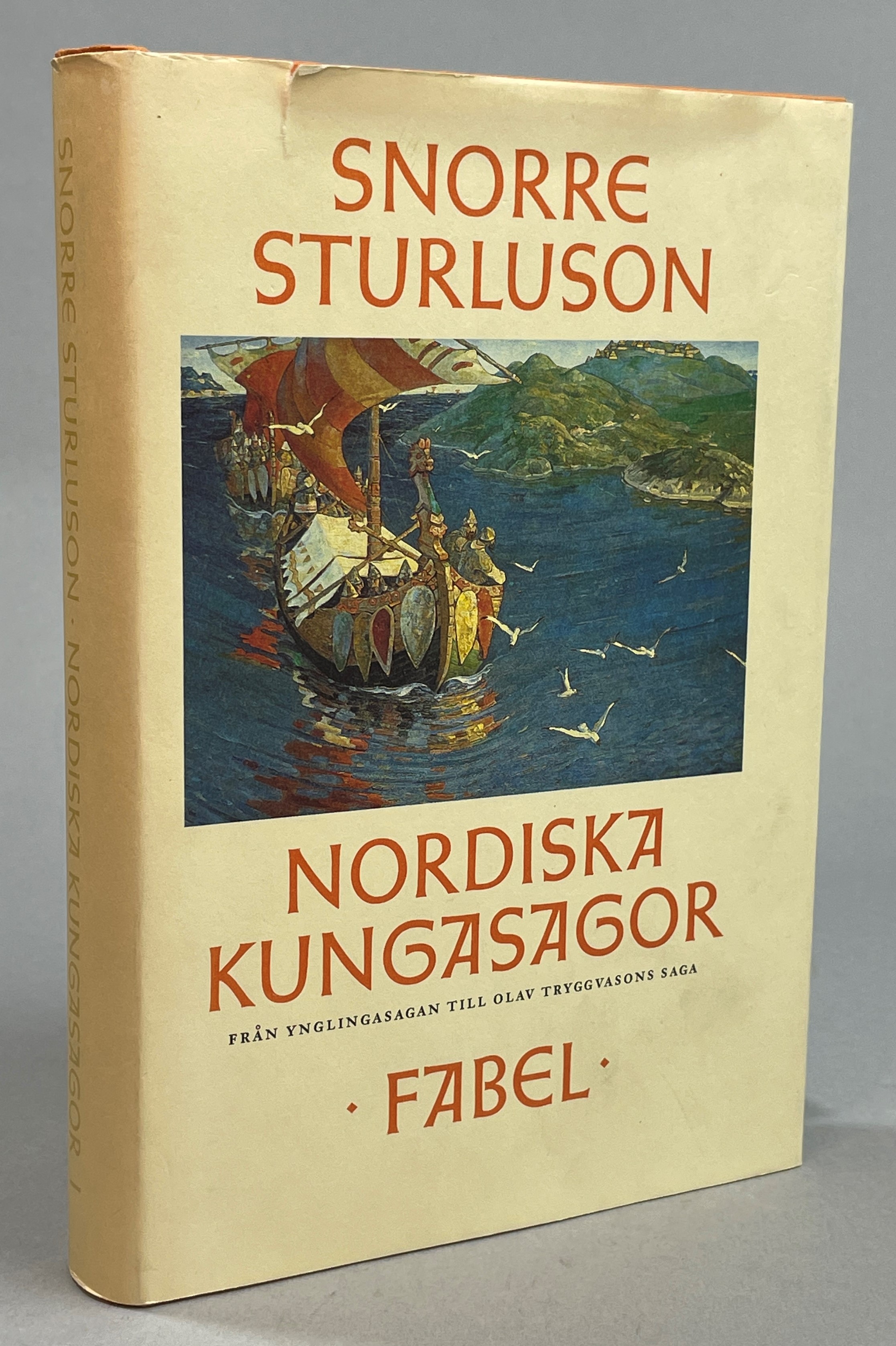 Snorre Sturluson. Nordiska kungasagor. I. Från Ynglingasagan till Olav Tryggvasons saga. [Utg. av] Fabel Bokförlag.