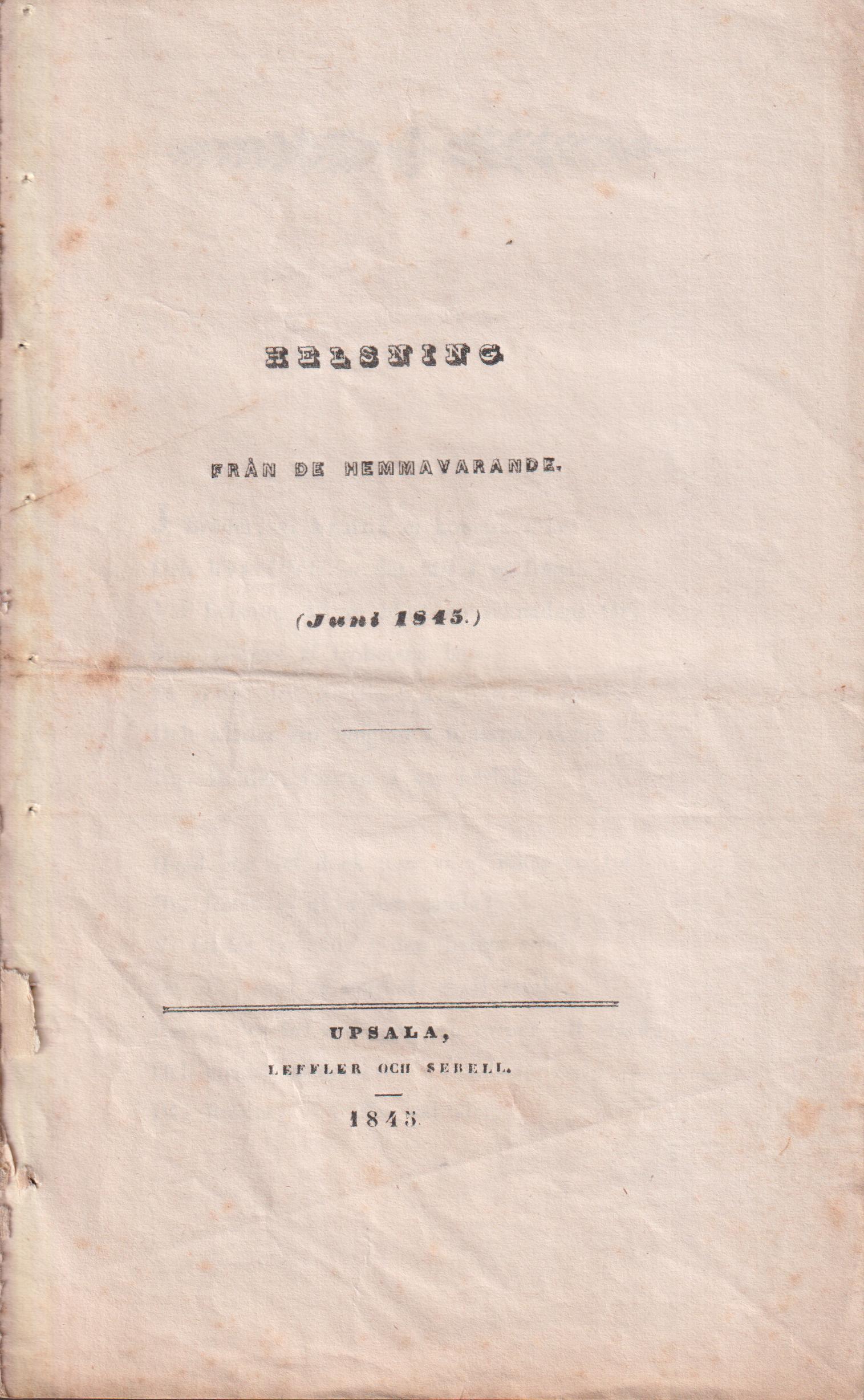 Helsning från de hemmavarande (Juni 1845).