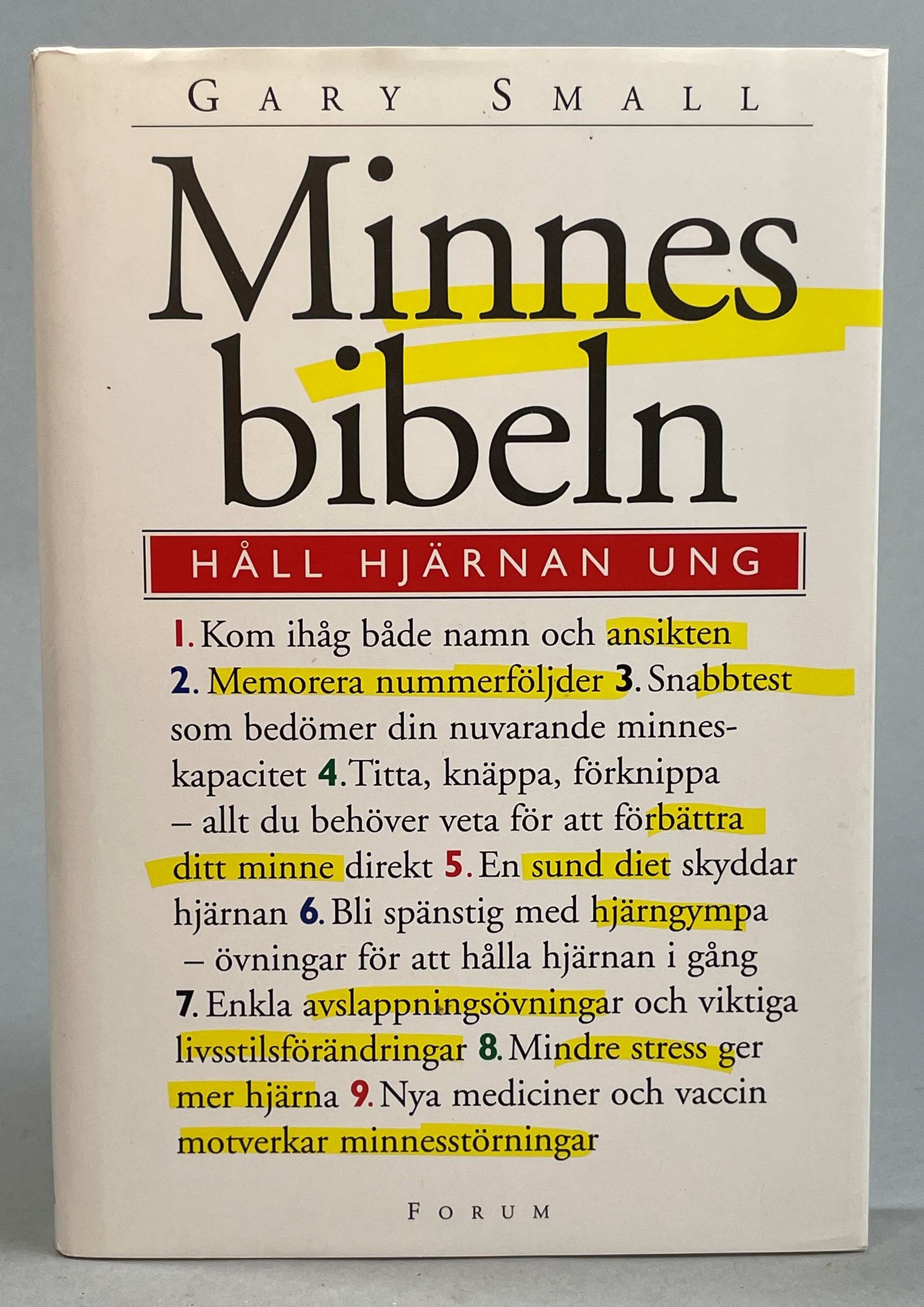 Minnesbibeln. Håll hjärnan ung. Översättning Göran Grip. [Utg. av] Forum.