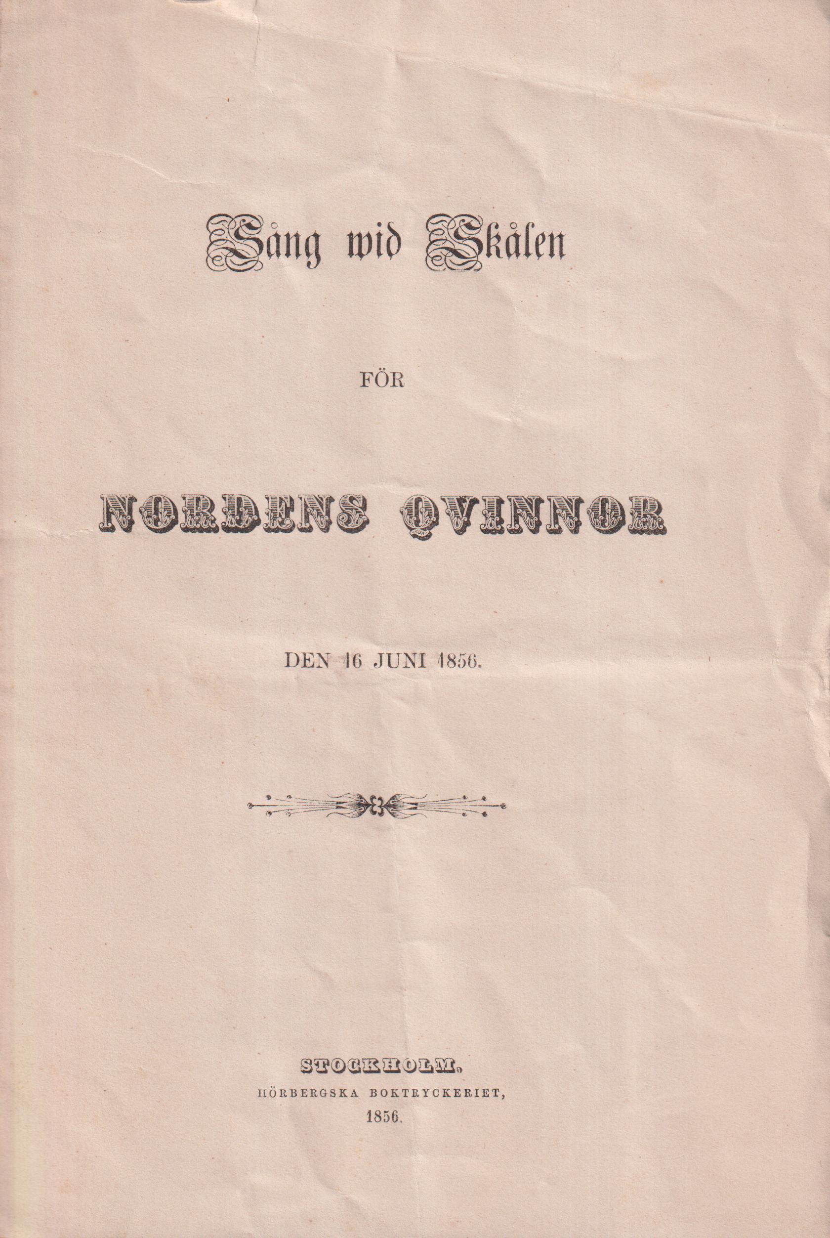 Sång wid skålen för Nordens Qvinnor den 16 juni 1856.