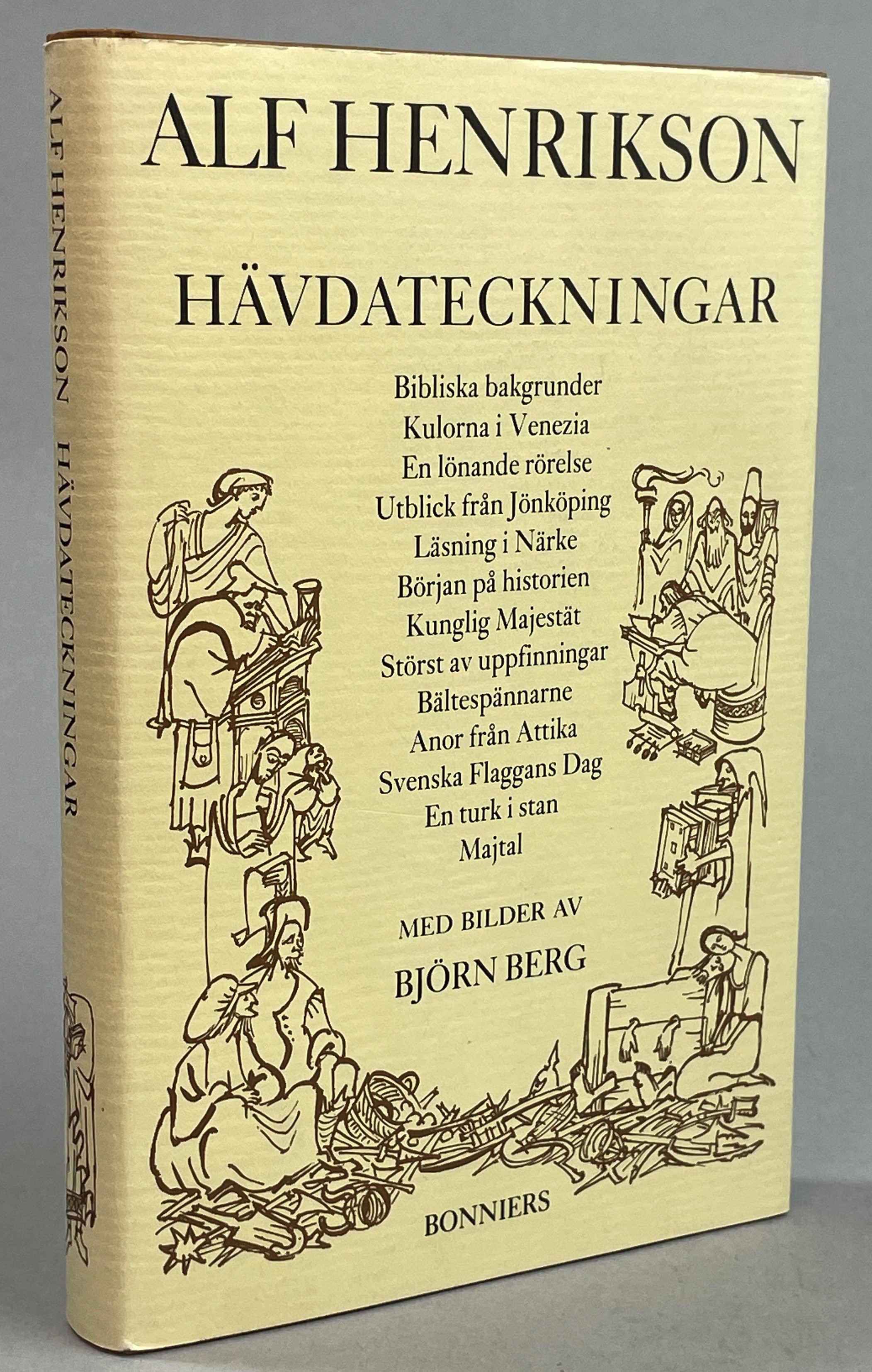 Hävdateckningar. Med bilder av Björn Berg. [Utg. av] Bonniers.