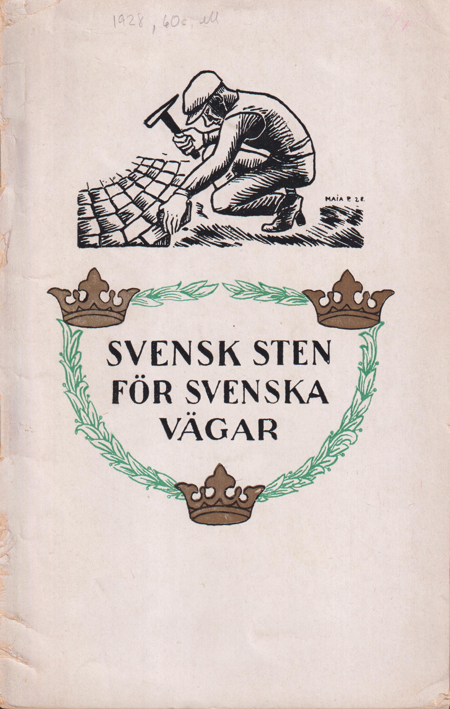 Några uttalanden om smågatsten av opartiska sakkunniga fackmän. Sammanställda ur facktidskrifter och utgivna av Västra Sveriges gatstensindustriidkareförbund.