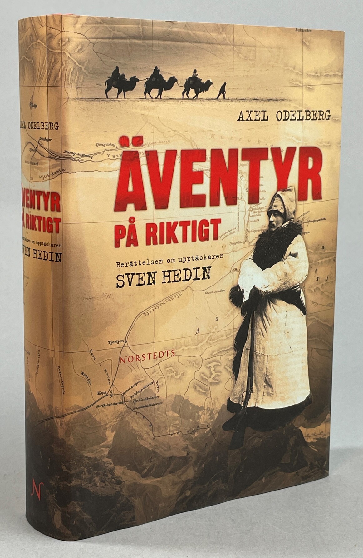 Äventyr på riktigt. Berättelsen om upptäckaren Sven Hedin. [Utg. av] Norstedts.