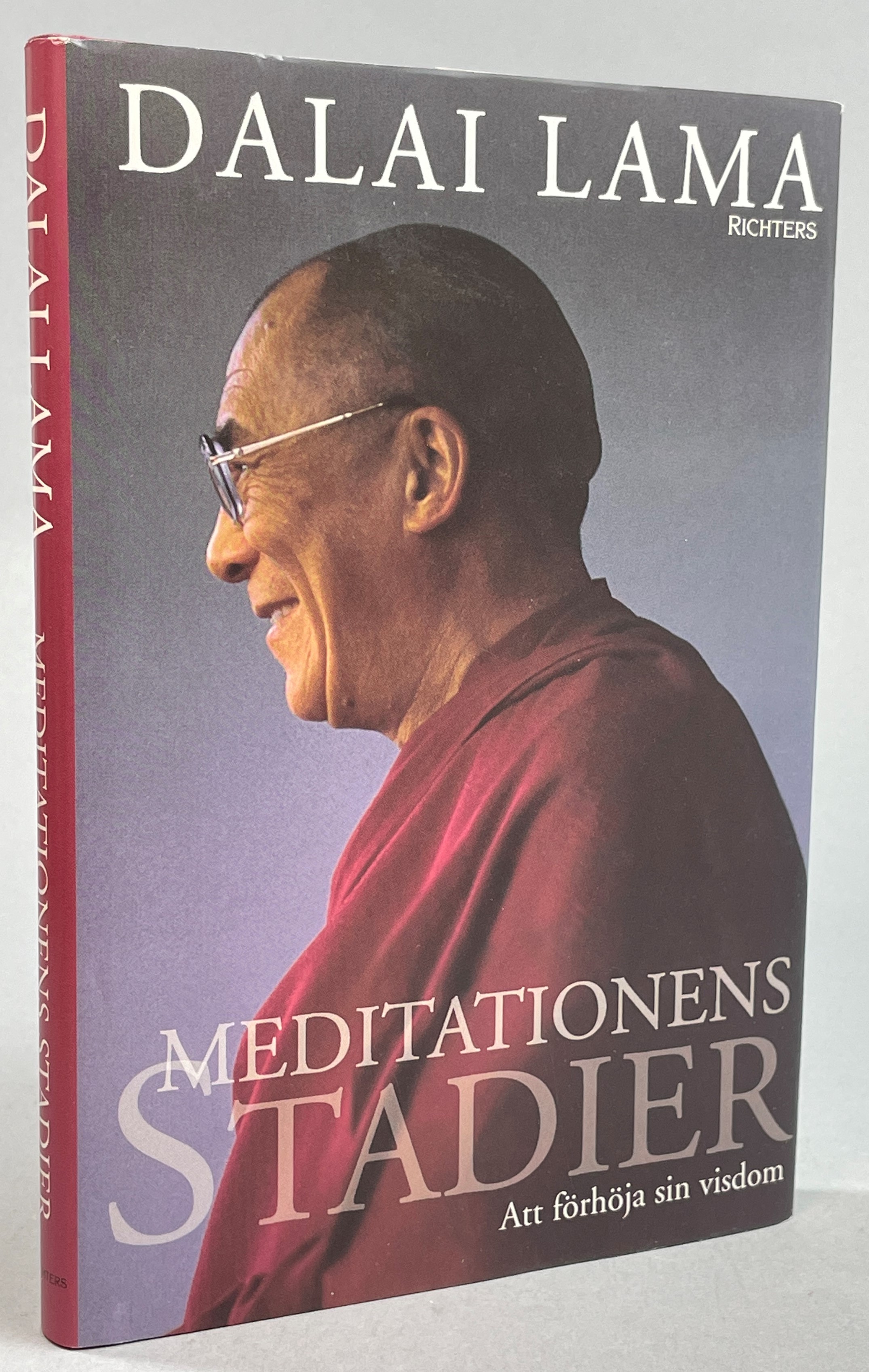 Meditationens stadier. Att förhöja sin visdom. Översatt av Alf Galfvensjö. [Utg. av] Richters.