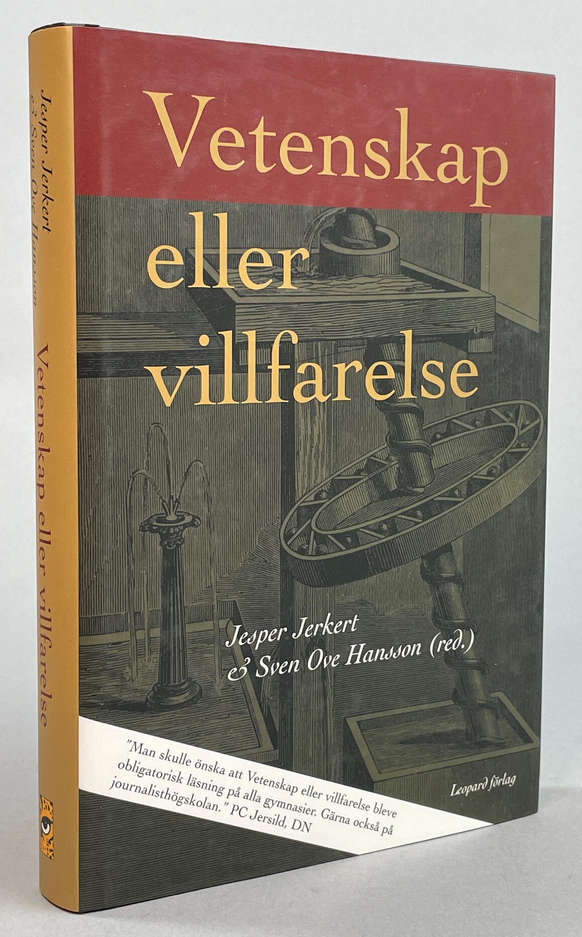 Vetenskap eller villfarelse. [Utg. av] Leopard förlag.