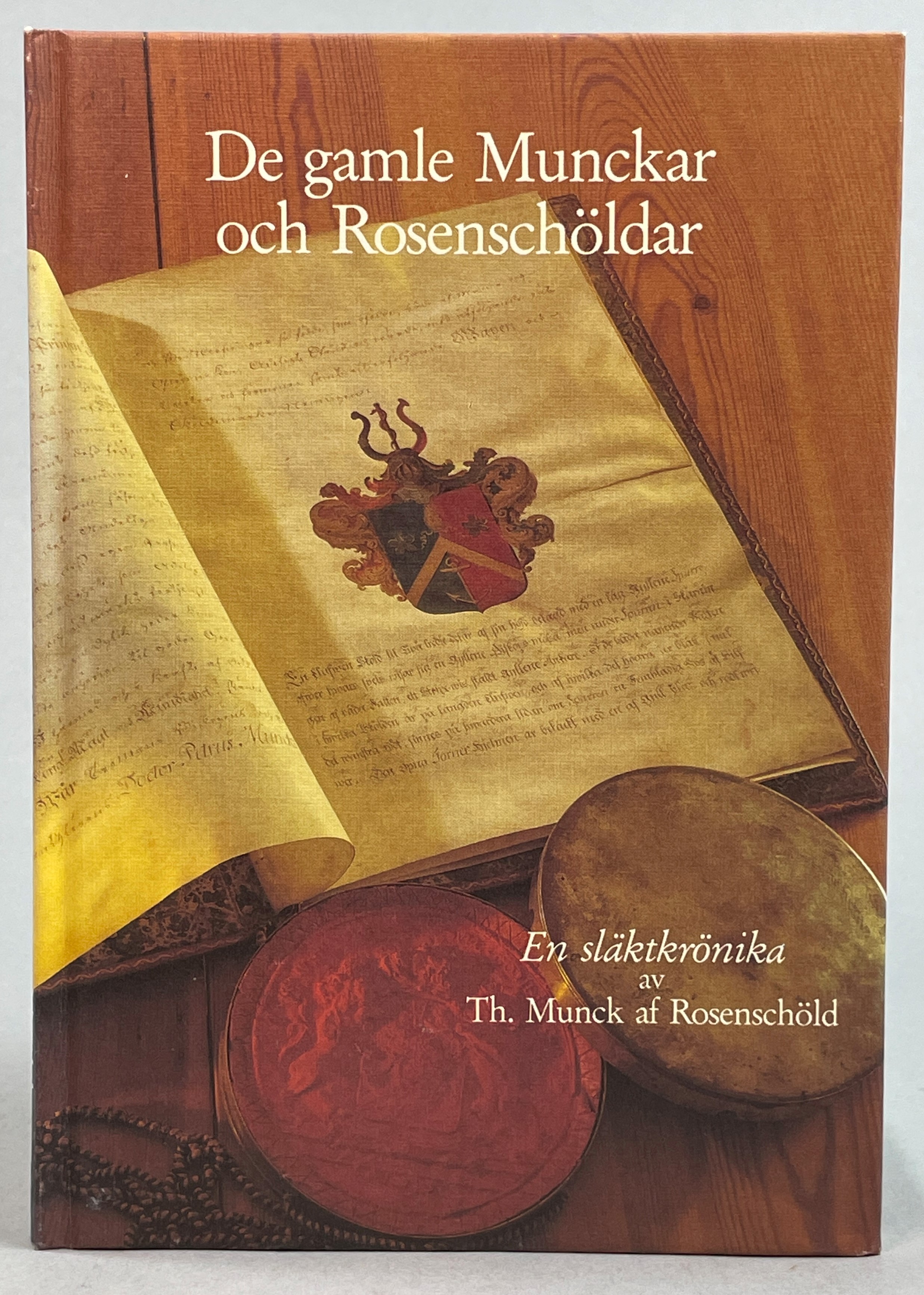 De gamle Munckar och Rosenschöldar. En släktkrönika av Th. Munck af Rosenschöld. Utg. av Munck af Rosenschöldska släktföreningen.