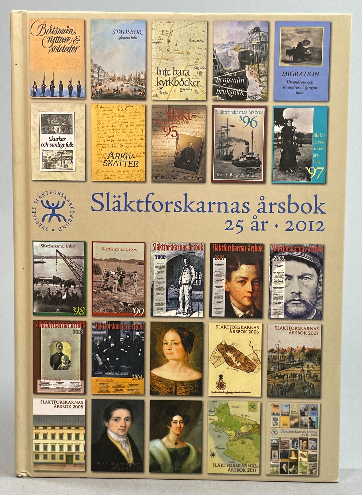 Släktforskarnas årsbok '12. [Utg. av] Sveriges Släktforskarförbund.