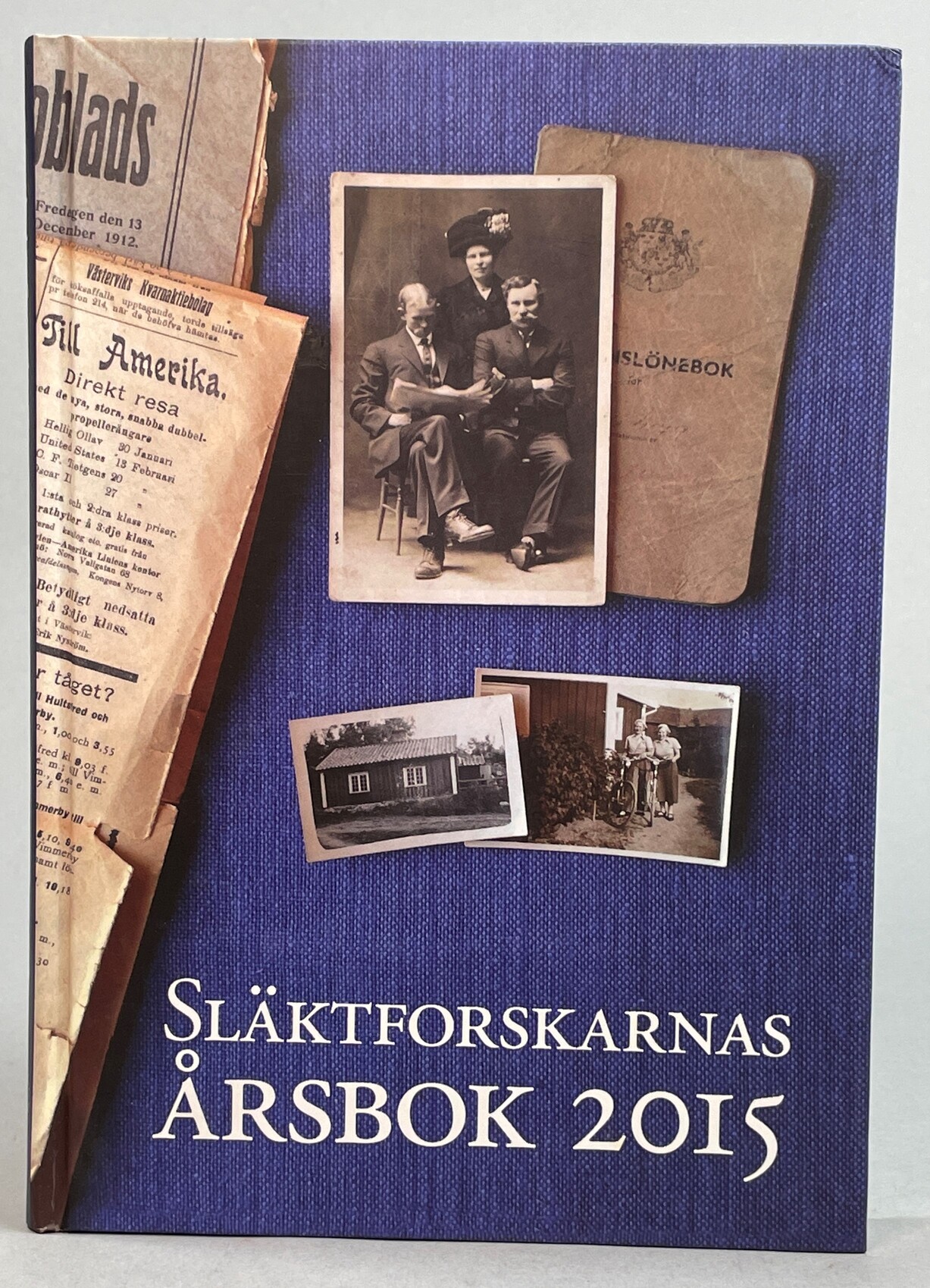Släktforskarnas årsbok 2015. [Utg. av] Sveriges Släktforskarförbund.