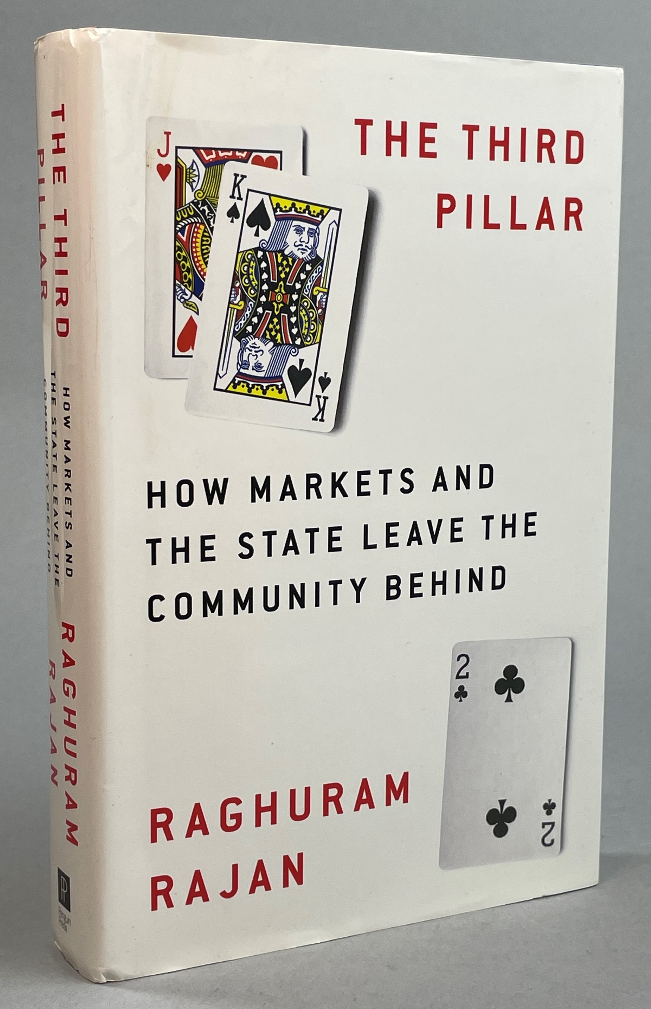 The third pillar. How markets and the state leave the community behind.