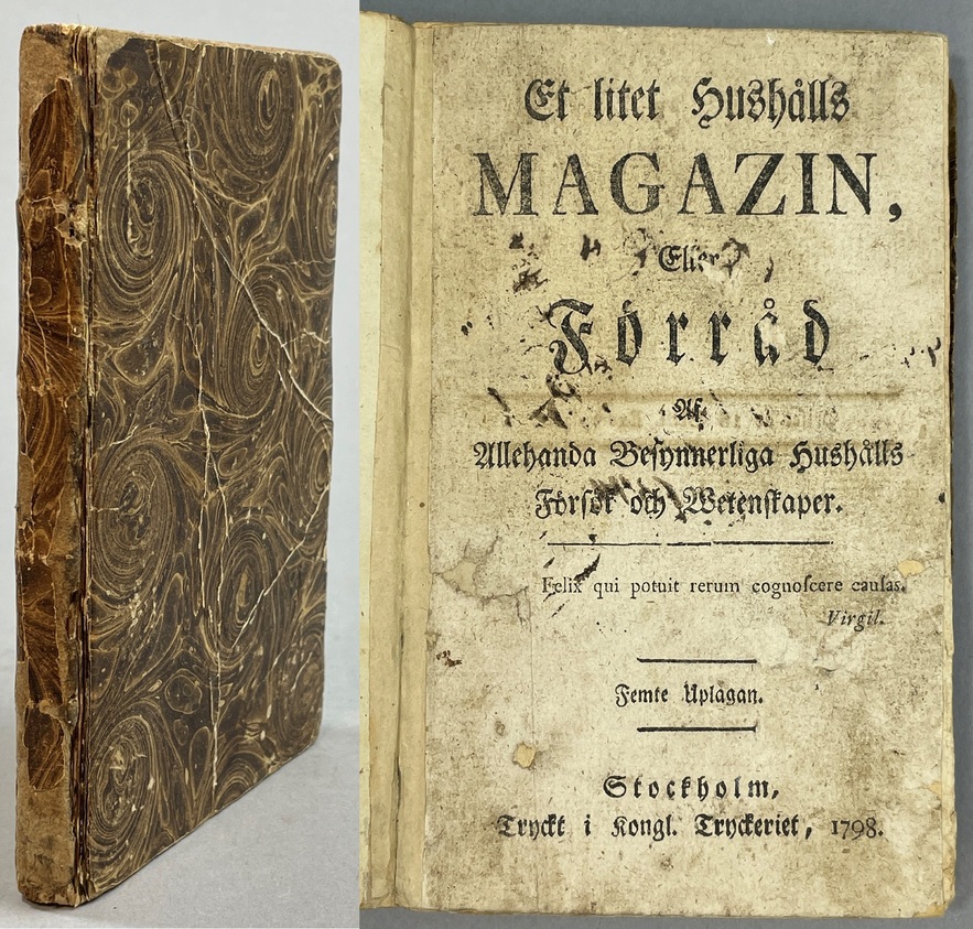 Et litet hushålls-magazin, eller Förråd af allehanda besynnerliga hushålls försök och wetenskaper. Femte uplagan.
