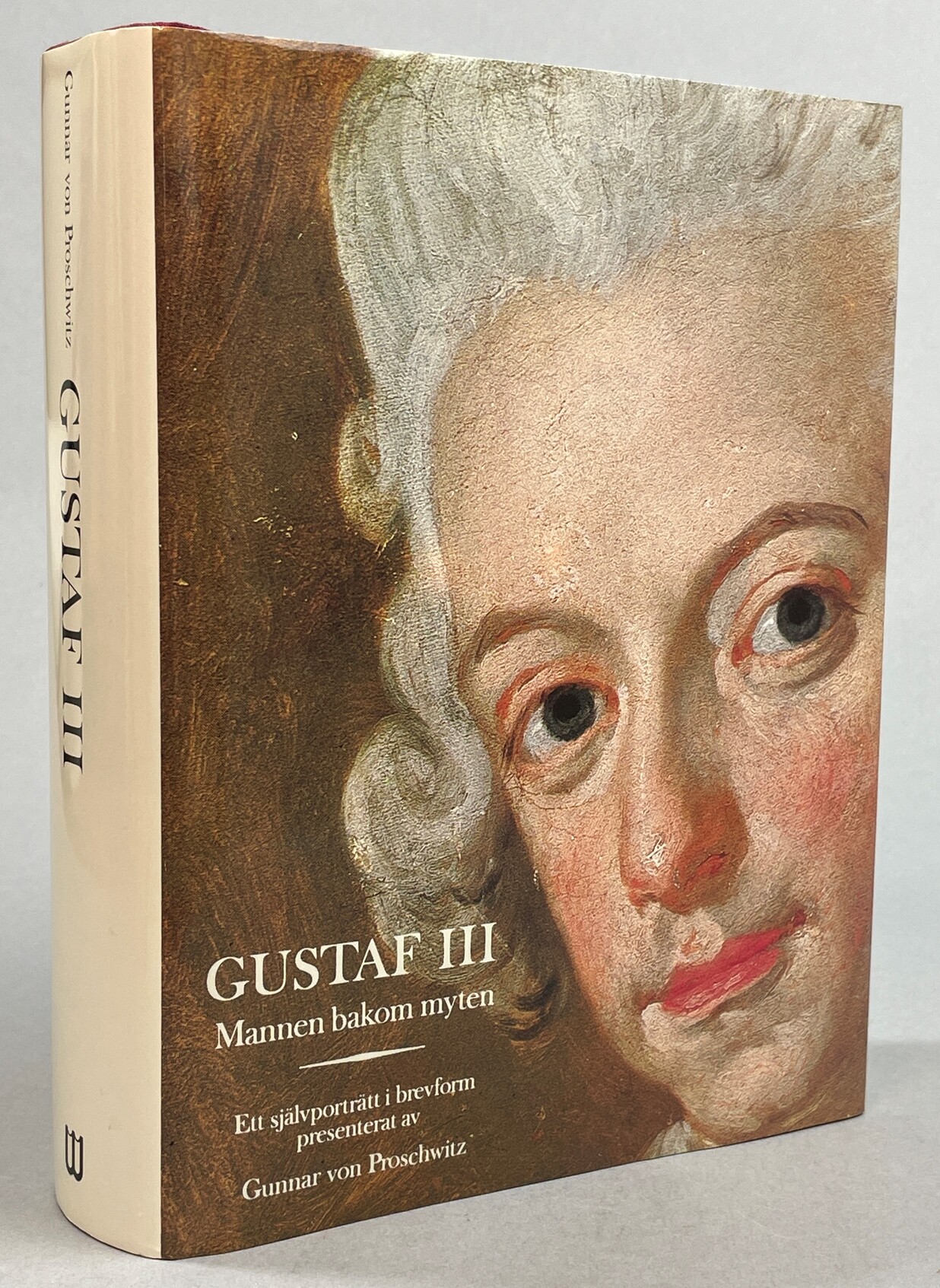 Gustaf III. Mannen bakom myten. Ett självporträtt i brevform. [Utg. av] Wiken.