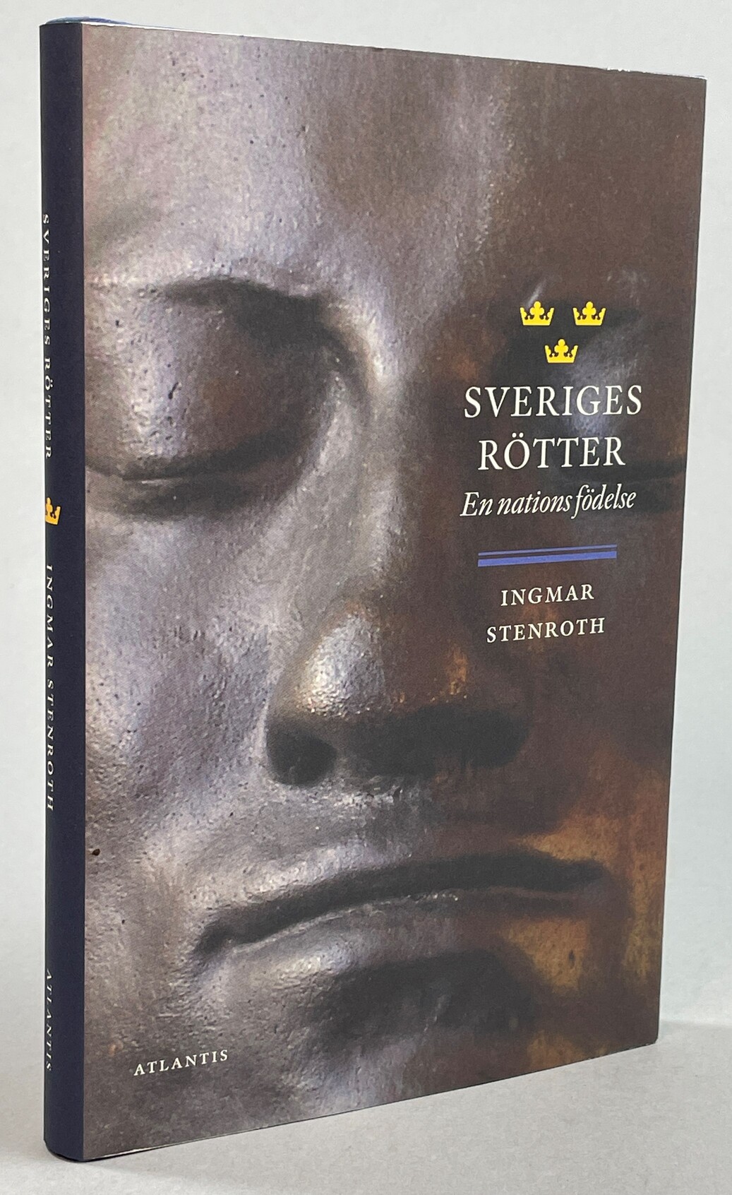 Sveriges rötter. En nations födelse. [Utg. av] Atlantis.