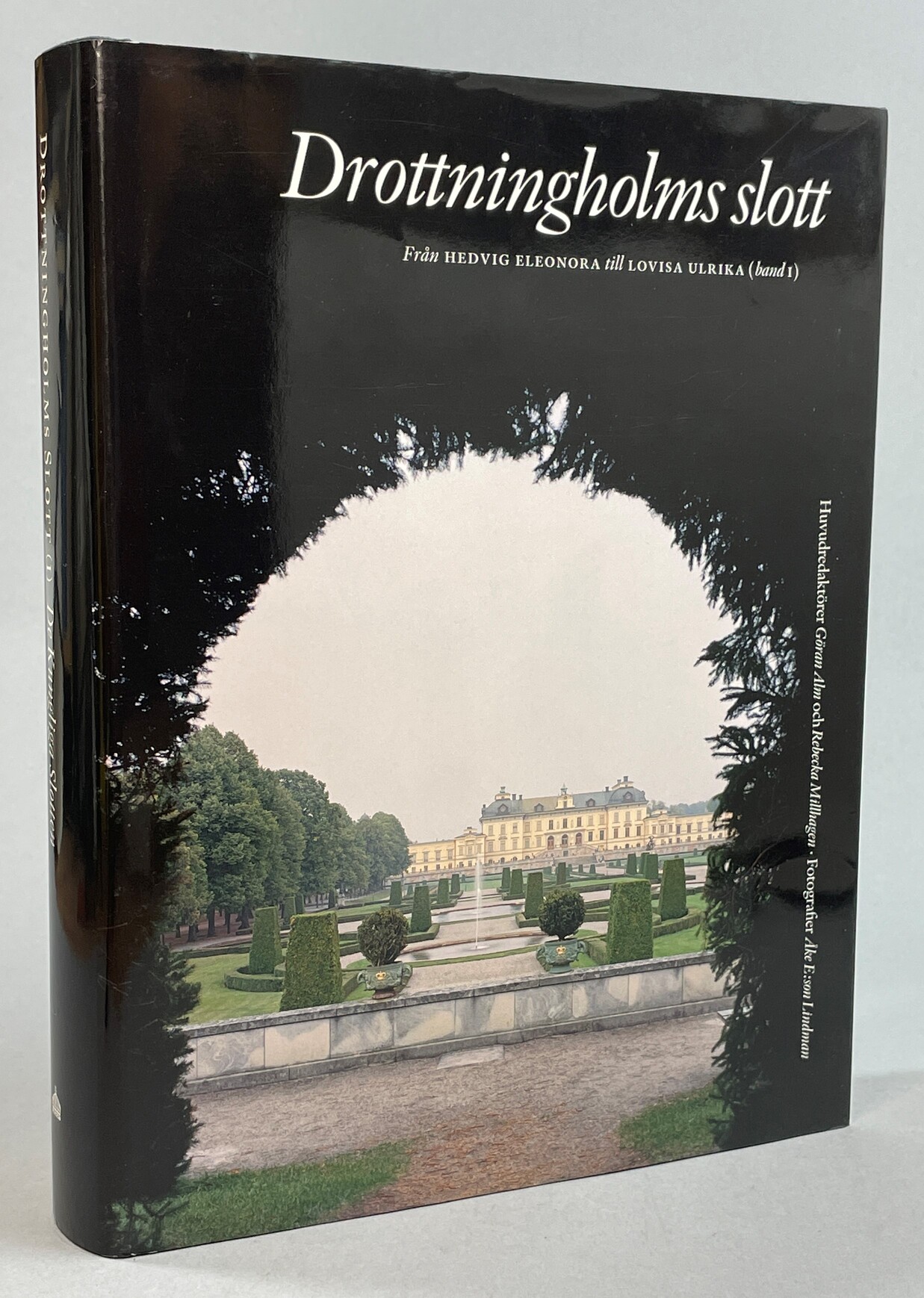 Drottningholms slott. Från Hedvig Eleonora till Lovisa Ulrika (Band 1). fotografier: Åke E:son Lindman. [Utg. av] Byggförlaget.