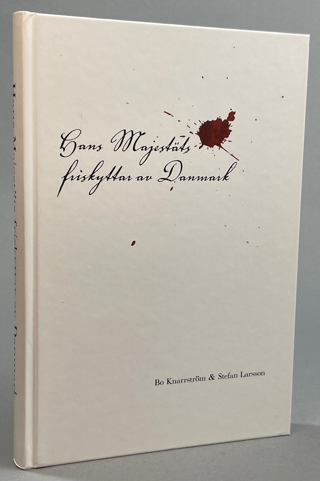 Hans Majestäts friskyttar av Danmark. [Utg. av] Riksantikvarieämbetet.