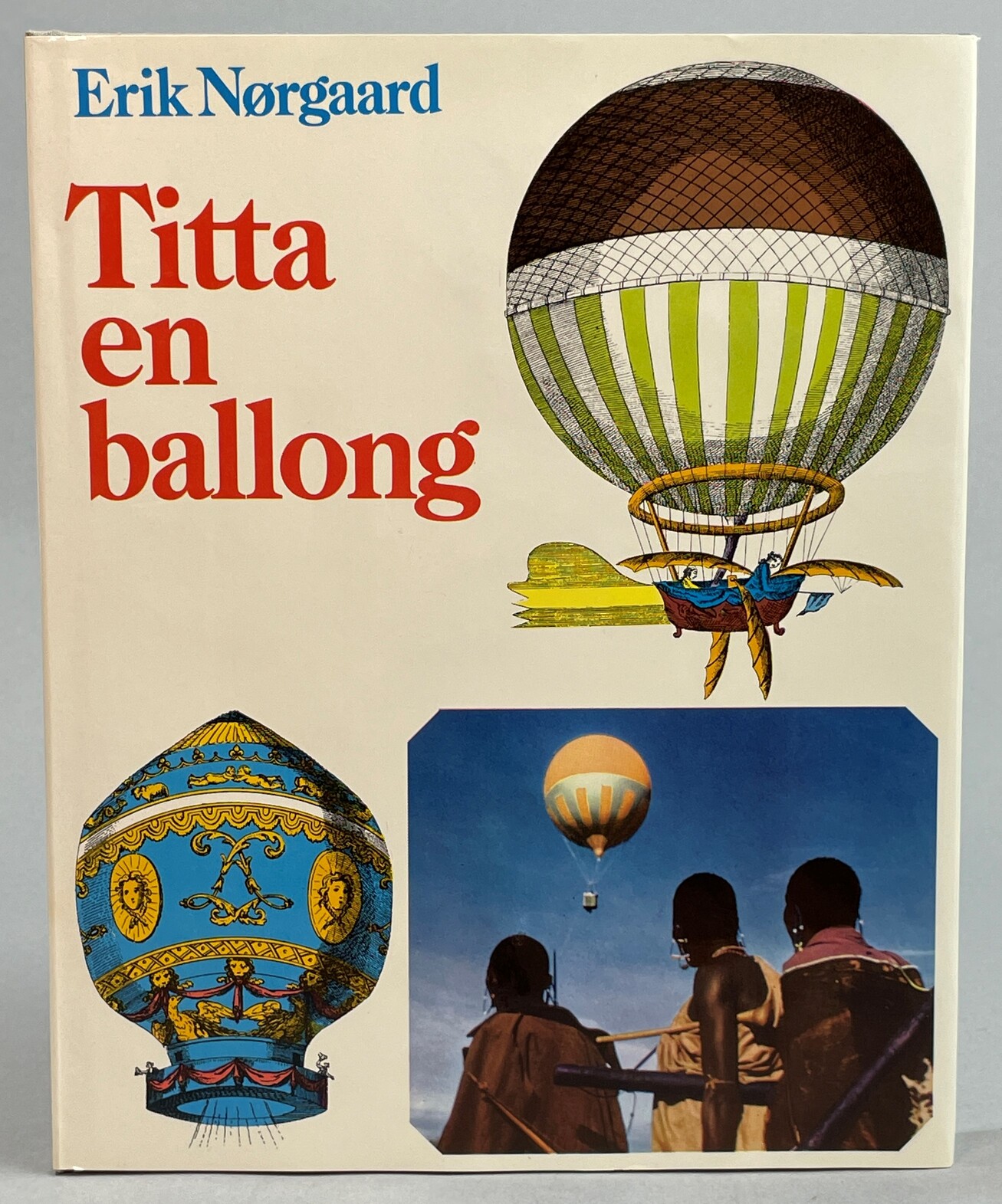 Titta en ballong. [Utg. av] Bocförlaget Bra Böcker.