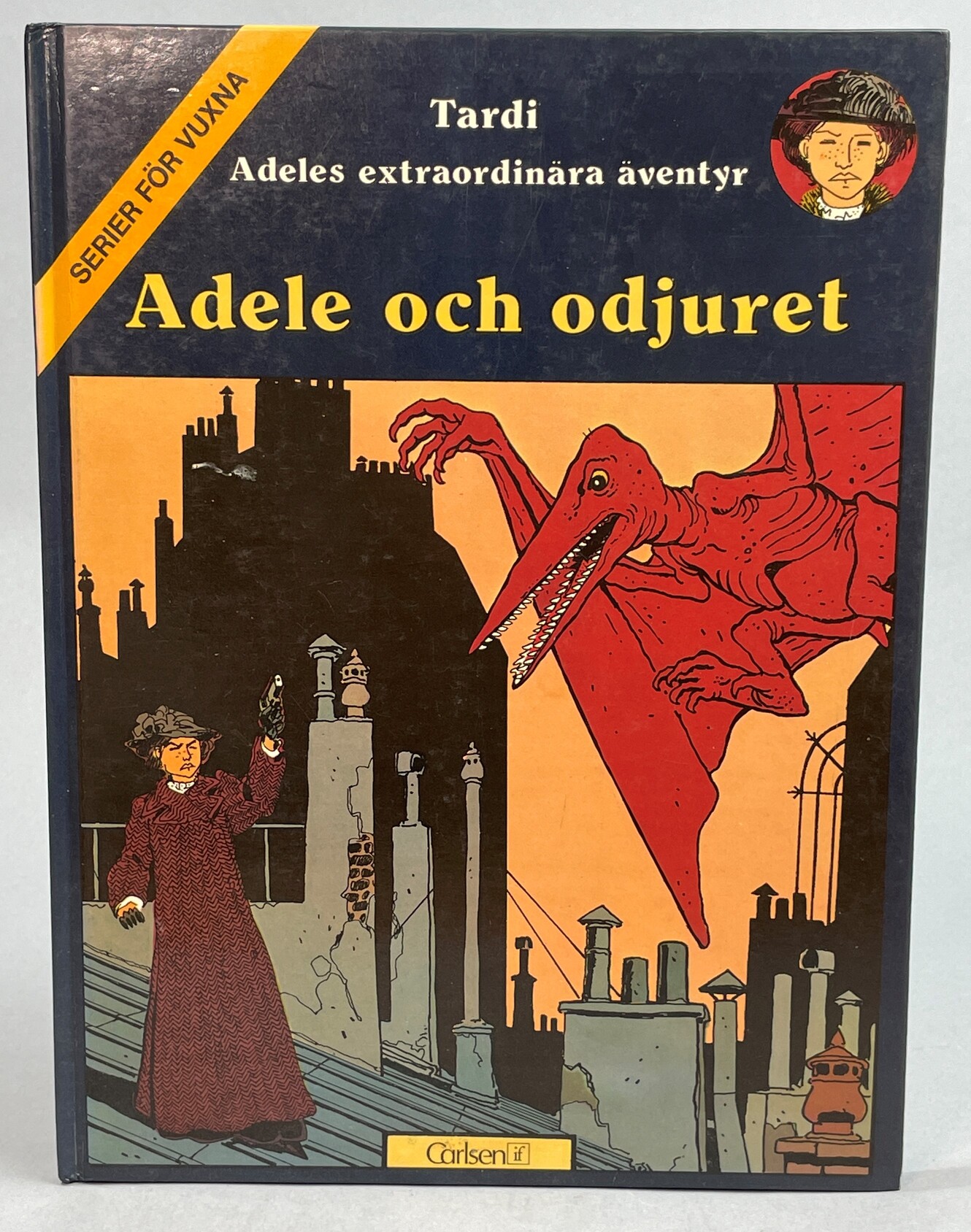 Adele och odjuret. Text och teckningar: Jacques Tardi. Färg: Anne Delobel. Svensk text: Dagny Dahlberg. [Utg. av] Carlsen/if.