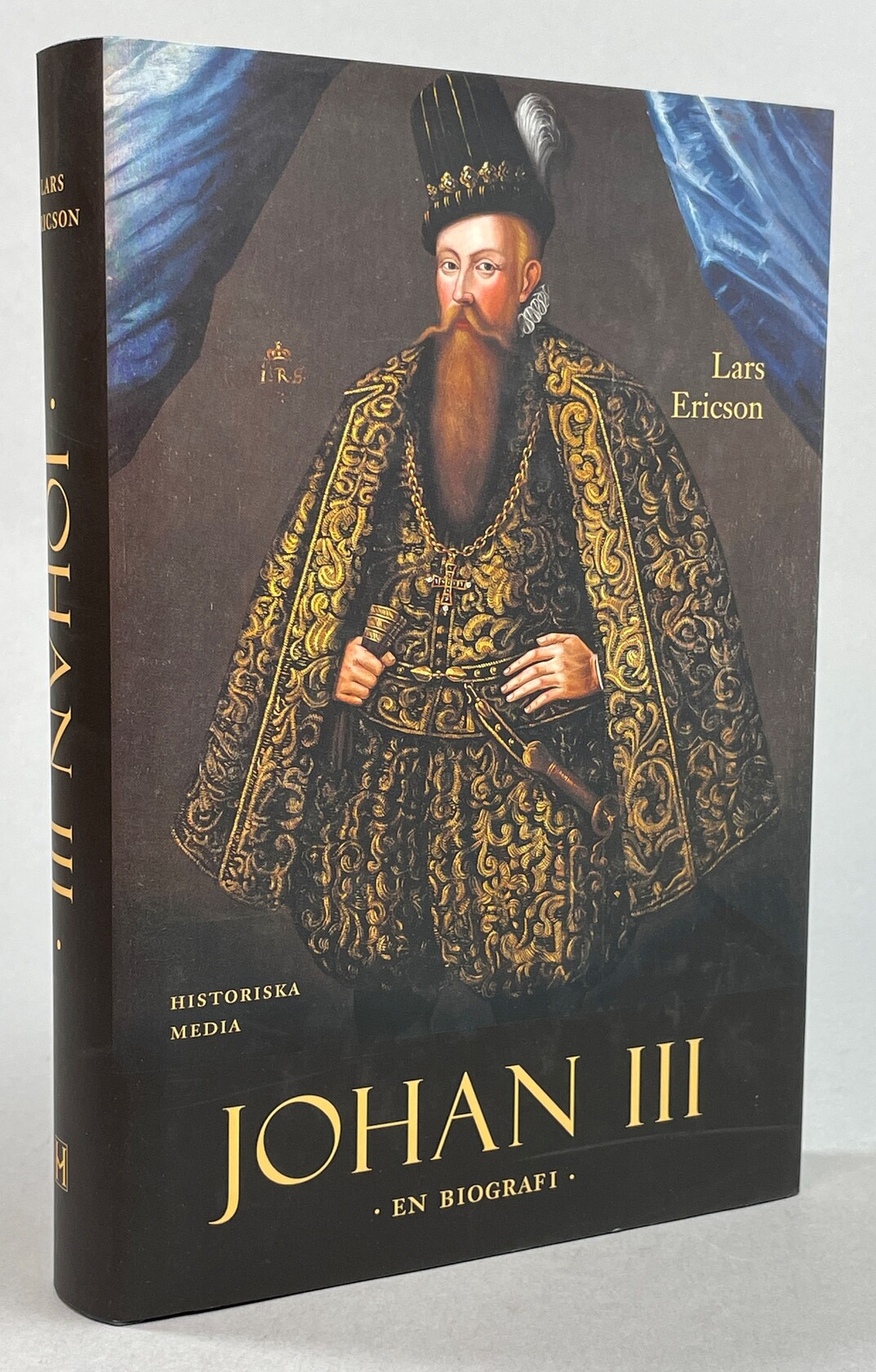 Johan III. En biografi. [Utg. av] Historiska Media.