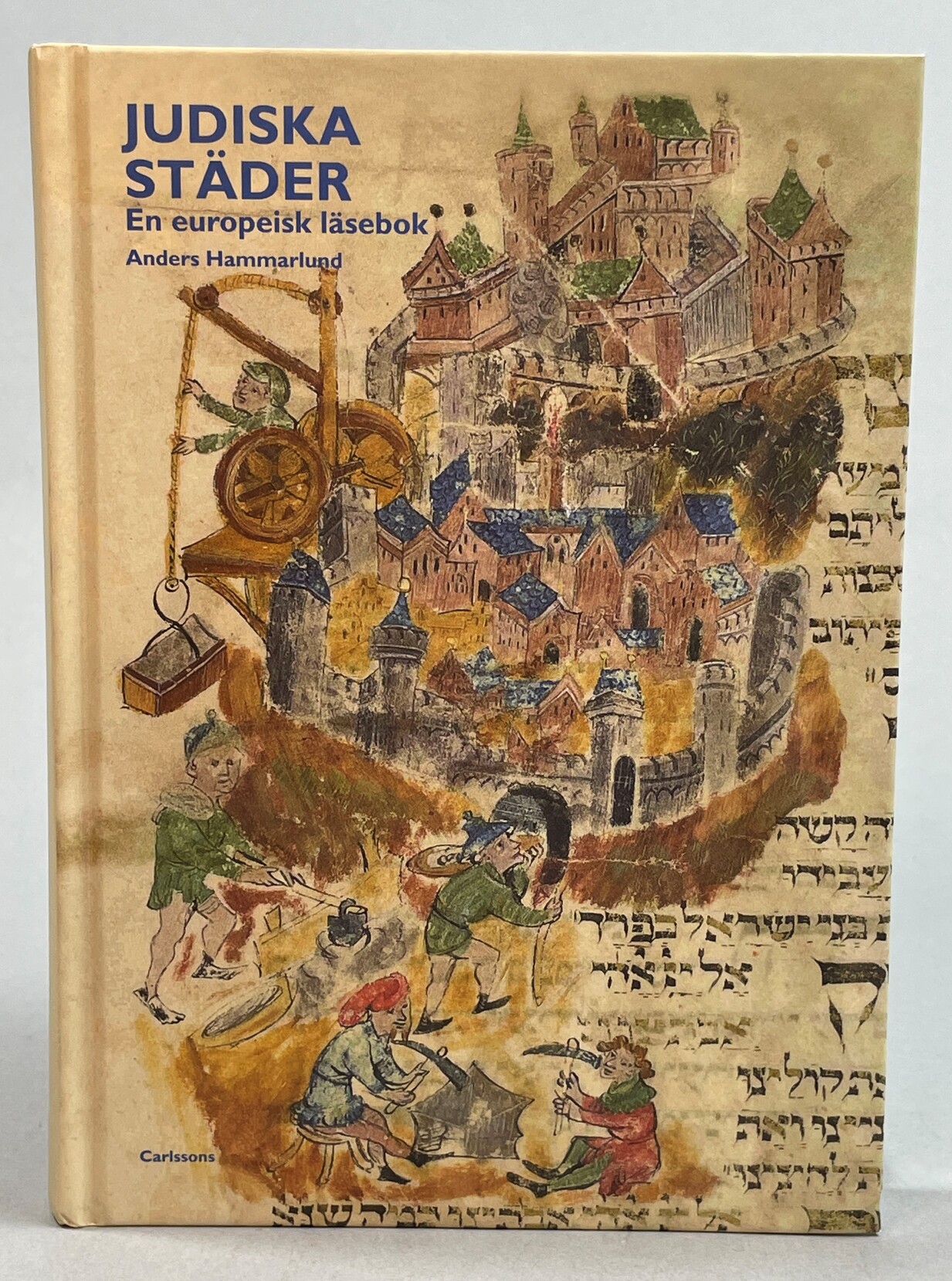Judiska städer. En europeisk läsebok. [Utg. av] Carlssons.