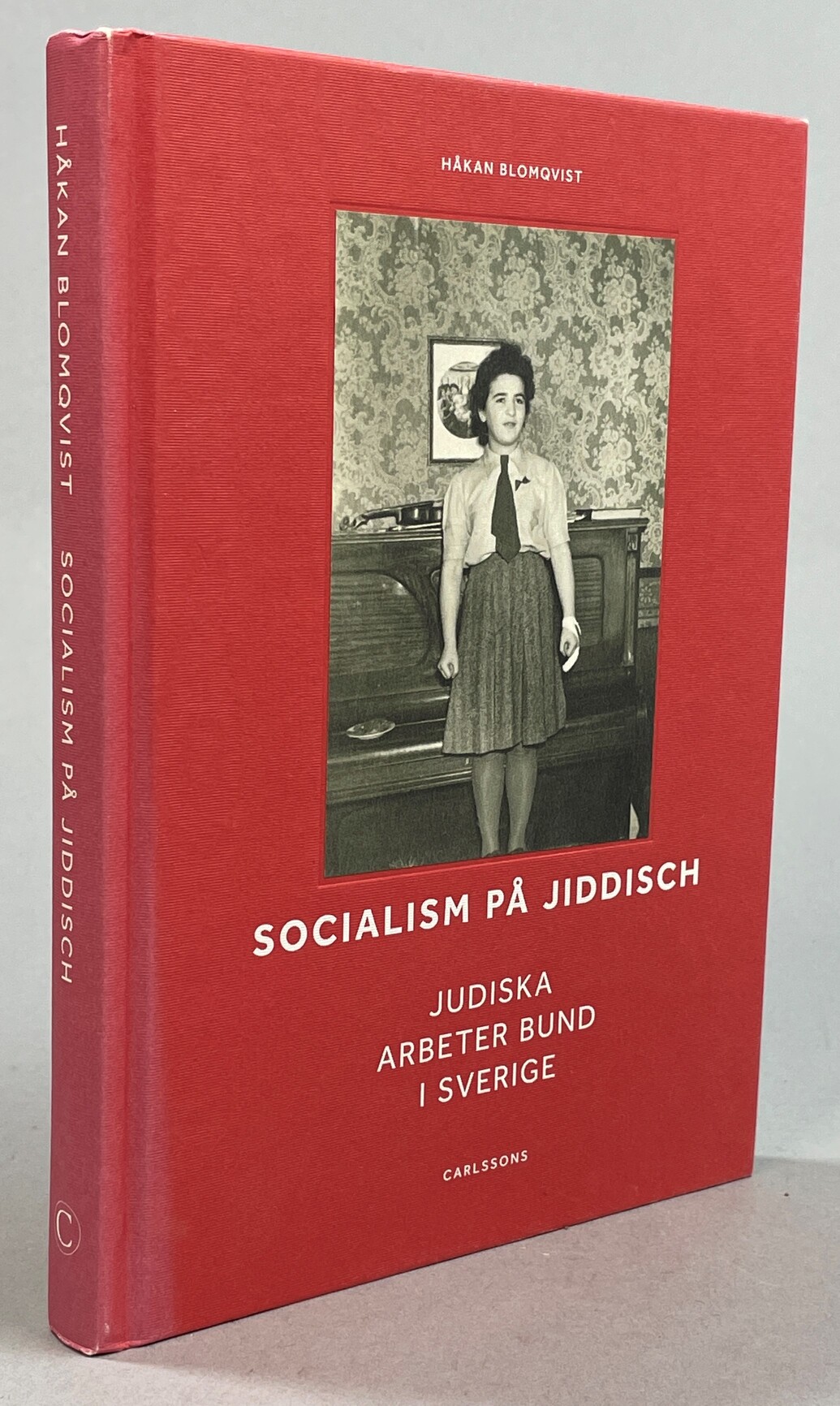 Socialism på jiddisch. Judiska Arbeter Bund i Sverige. [Utg. av] Carlssons.