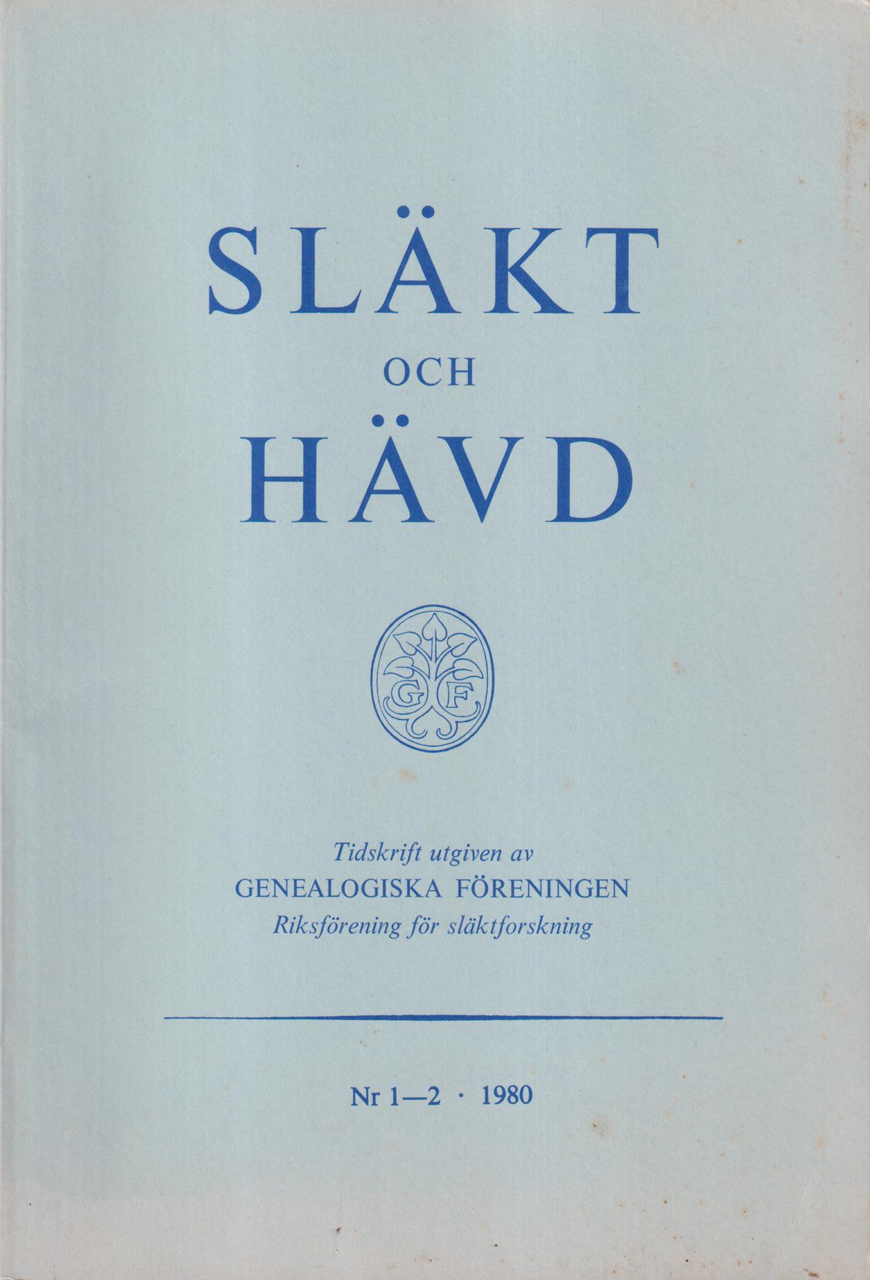 Släkt och Hävd 1980:1-3.