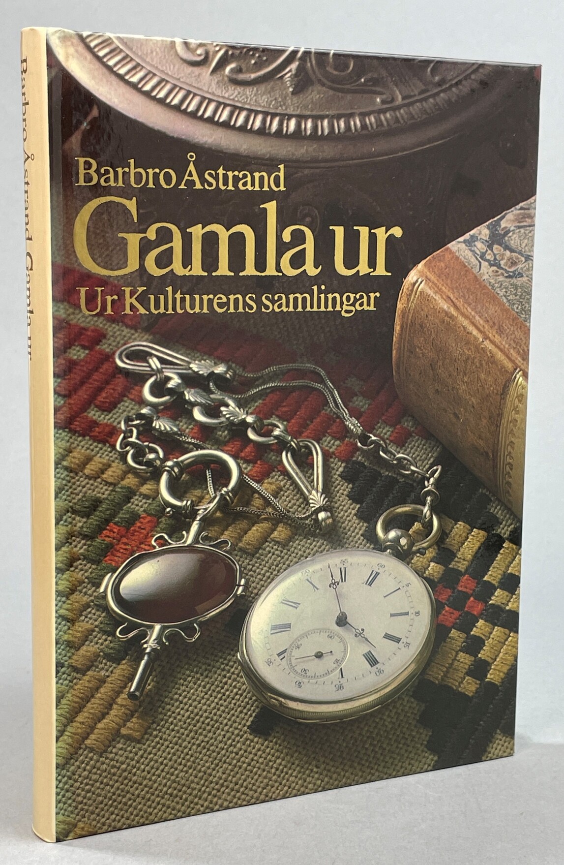 Gamla ur. Ur kulturens samlingar. [Utg. av] Kulturen i Lund och ICA bokförlag.