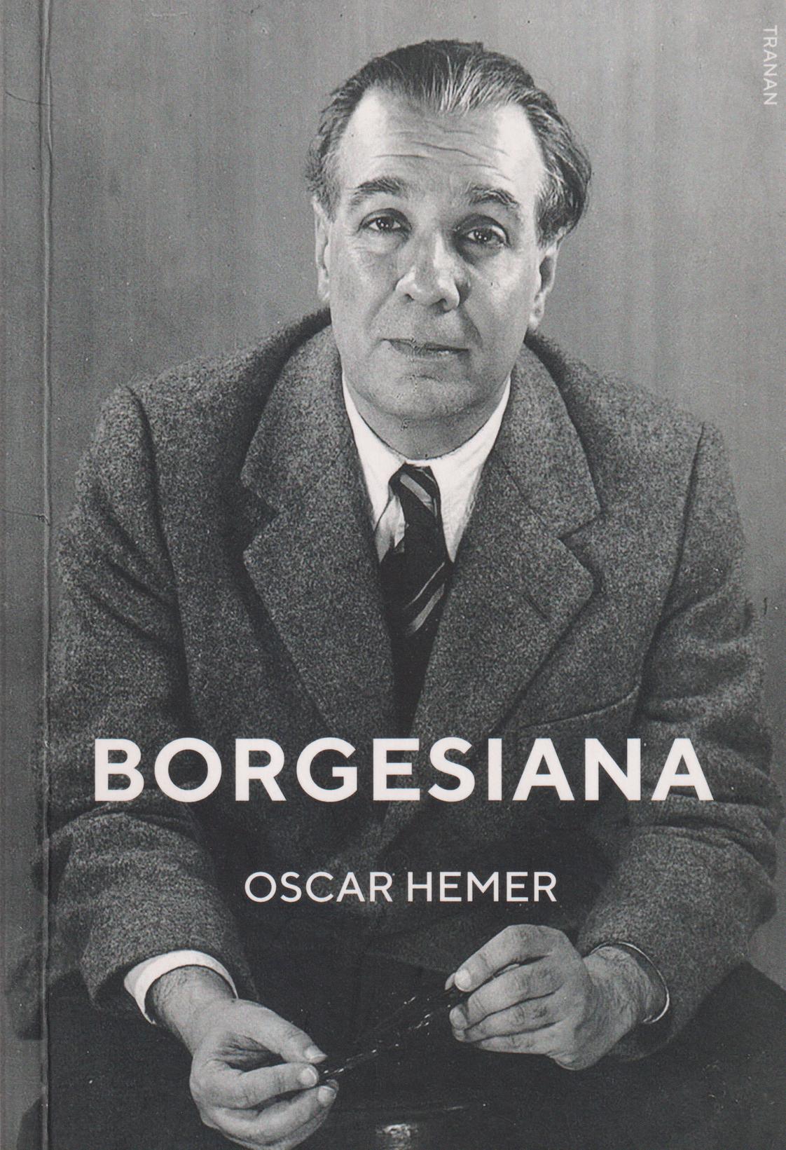 Borgesiana. [Utg. av] Bokförlaget Tranan.