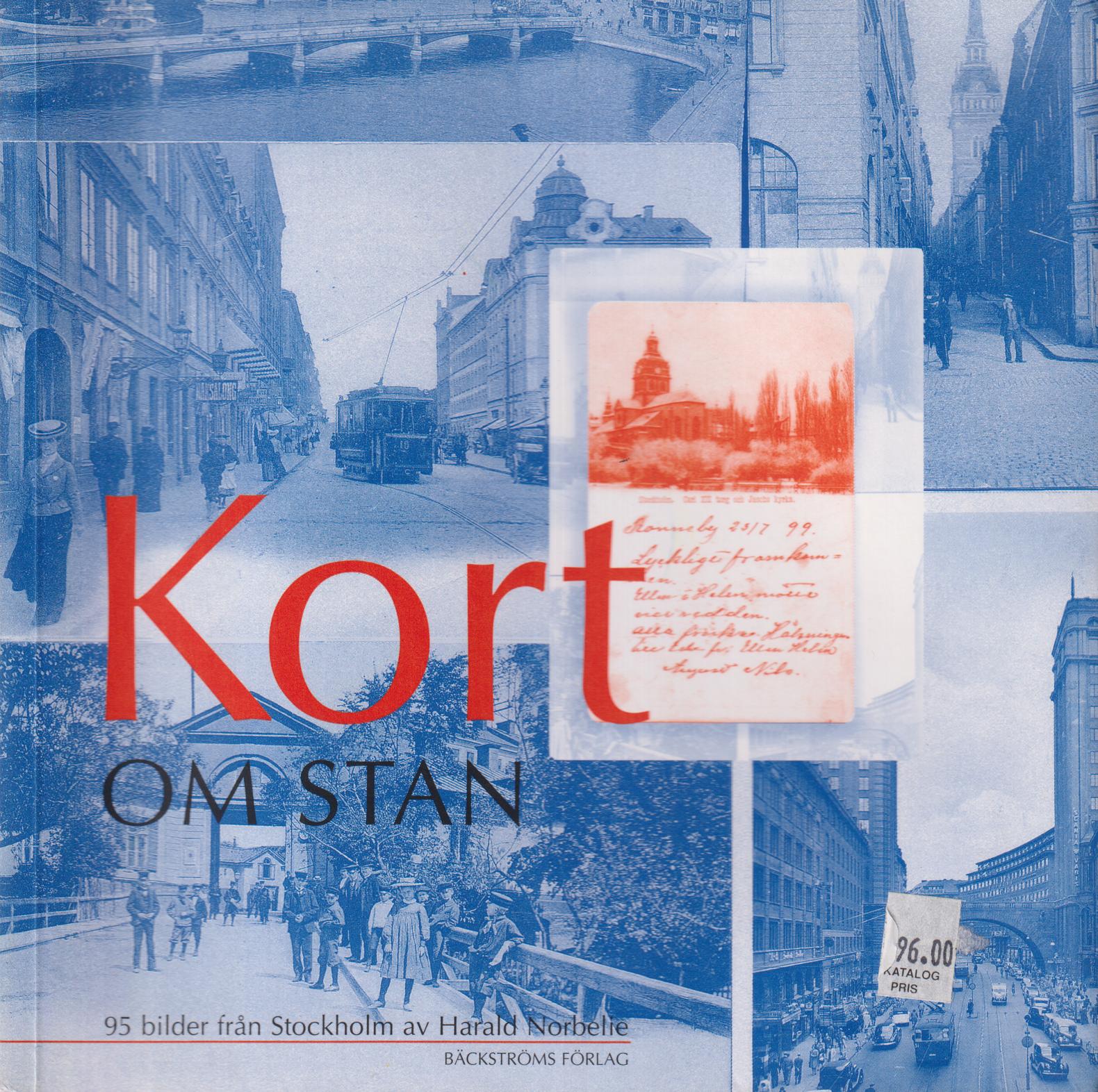 Kort om stan. 95 bilder från Stockholm. [Utg. av] Bäckströms förlag.