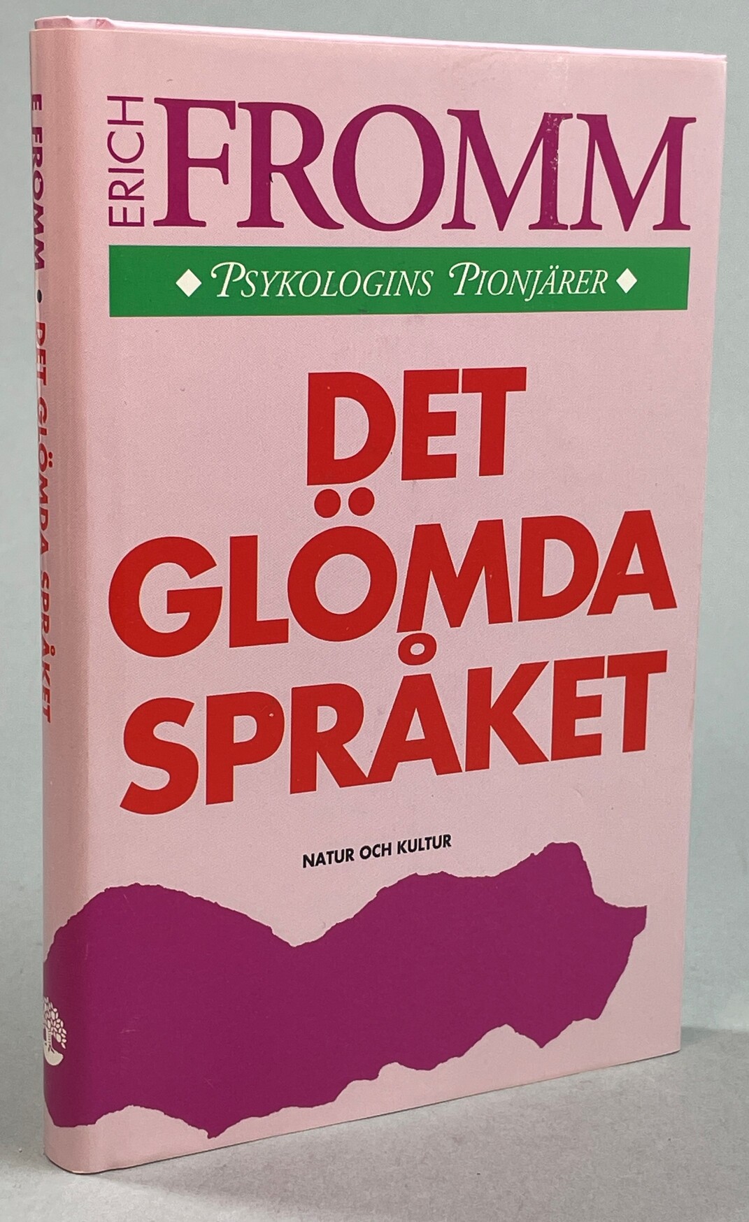 Det glömda språket. En första vägledning i konsten att förstå drömmar, sagor och myter. Översättning av Inga Lindsjö. [Utg. av] Natur och Kultur.