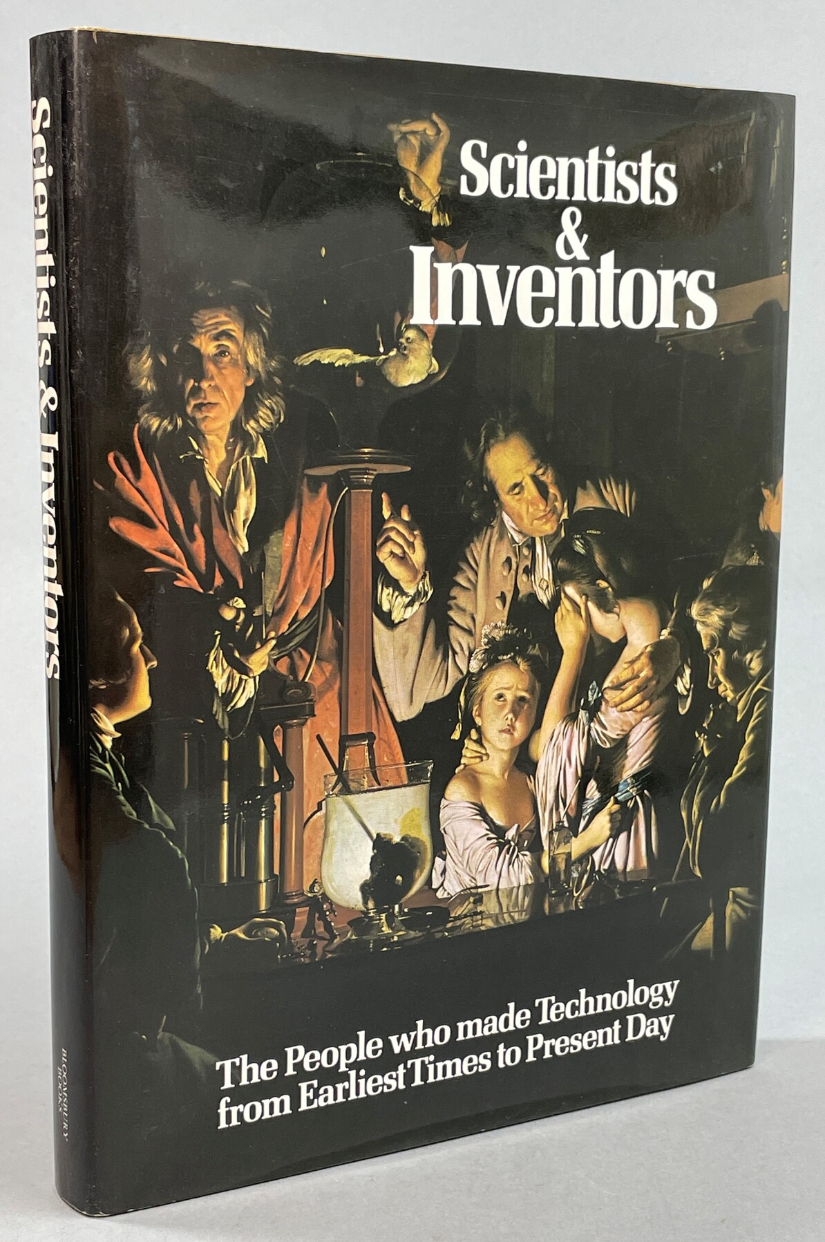 Scientists & Inventors. [The People who made Technology from Earliest Times to Present Day].
