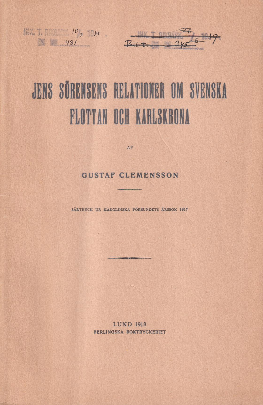 Jens Sörensens relationer om svenska flottan och Karlskrona af Gustaf Clemensson.