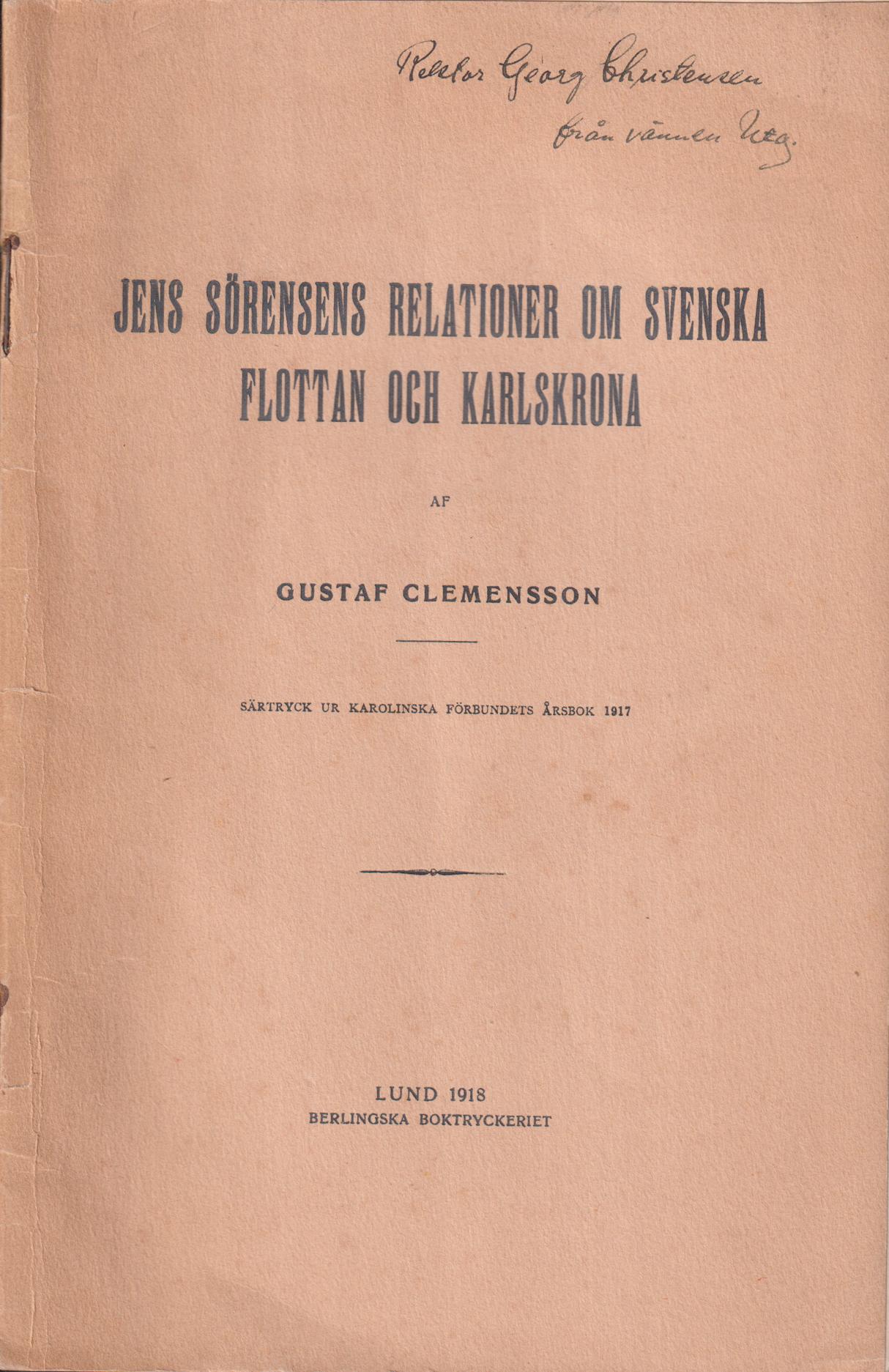 Jens Sörensens relationer om svenska flottan och Karlskrona af Gustaf Clemensson.