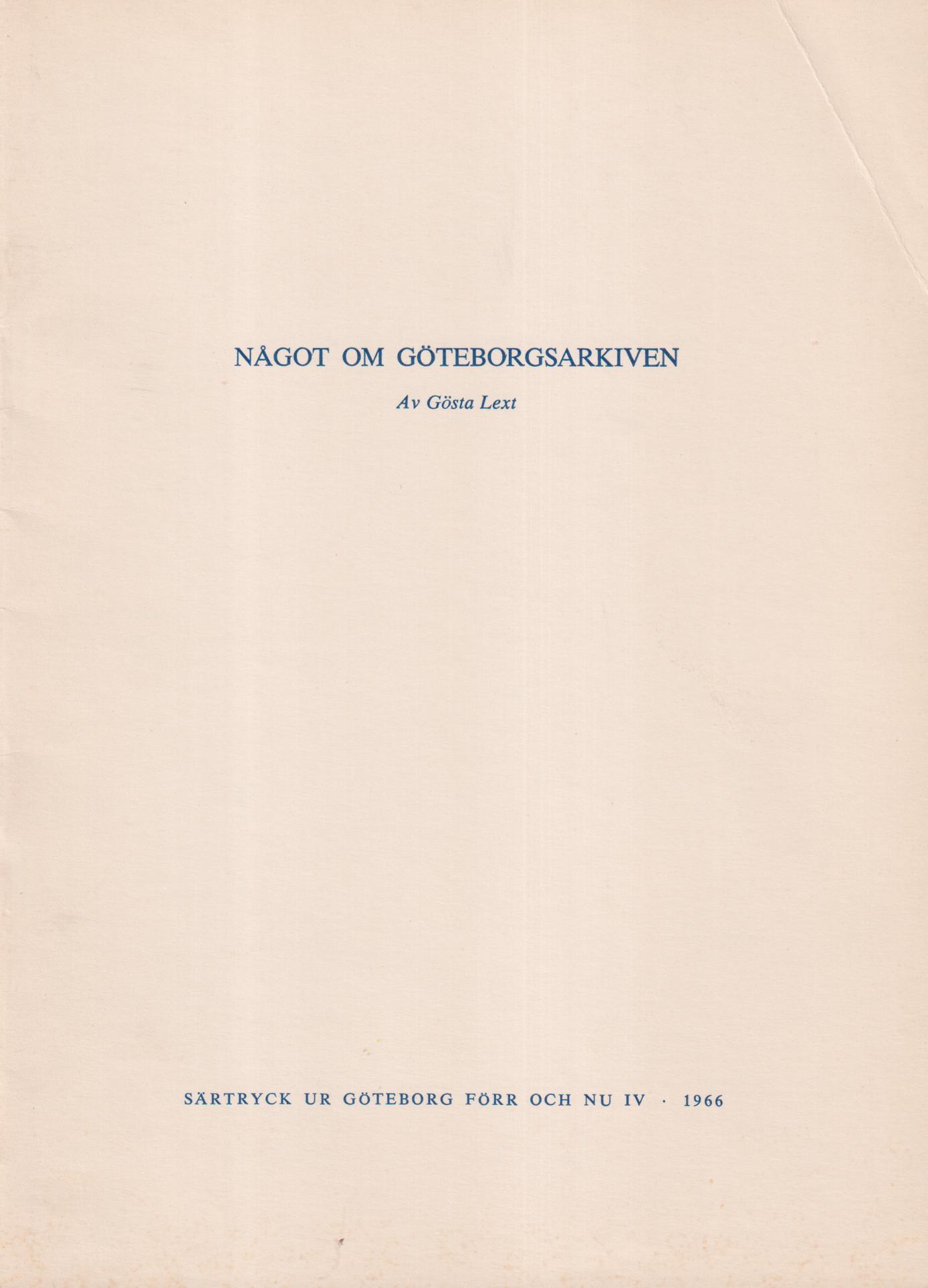 Något om göteborgsarkiven [= rubrik].
