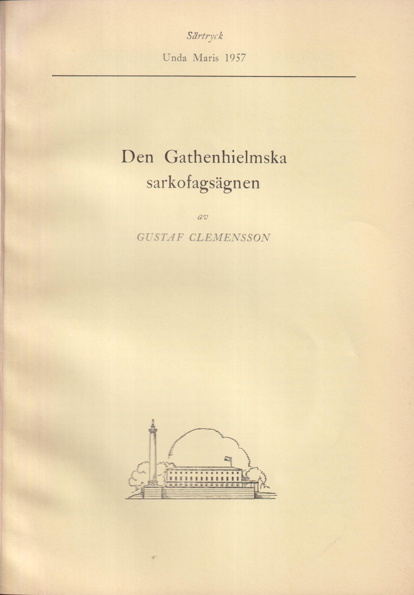 Den Gathenhielmska sarkofagsägnen [= rubrik].