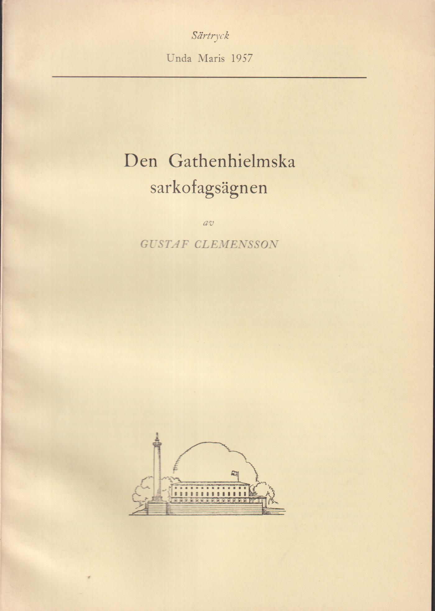 Den Gathenhielmska sarkofagsägnen [= rubrik].