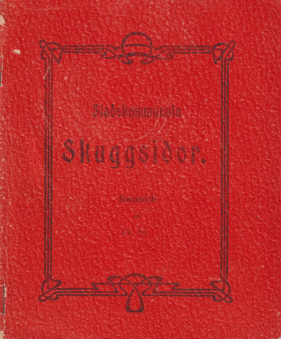 Stadskommunala skuggsidor. Rapsodi af G.N.