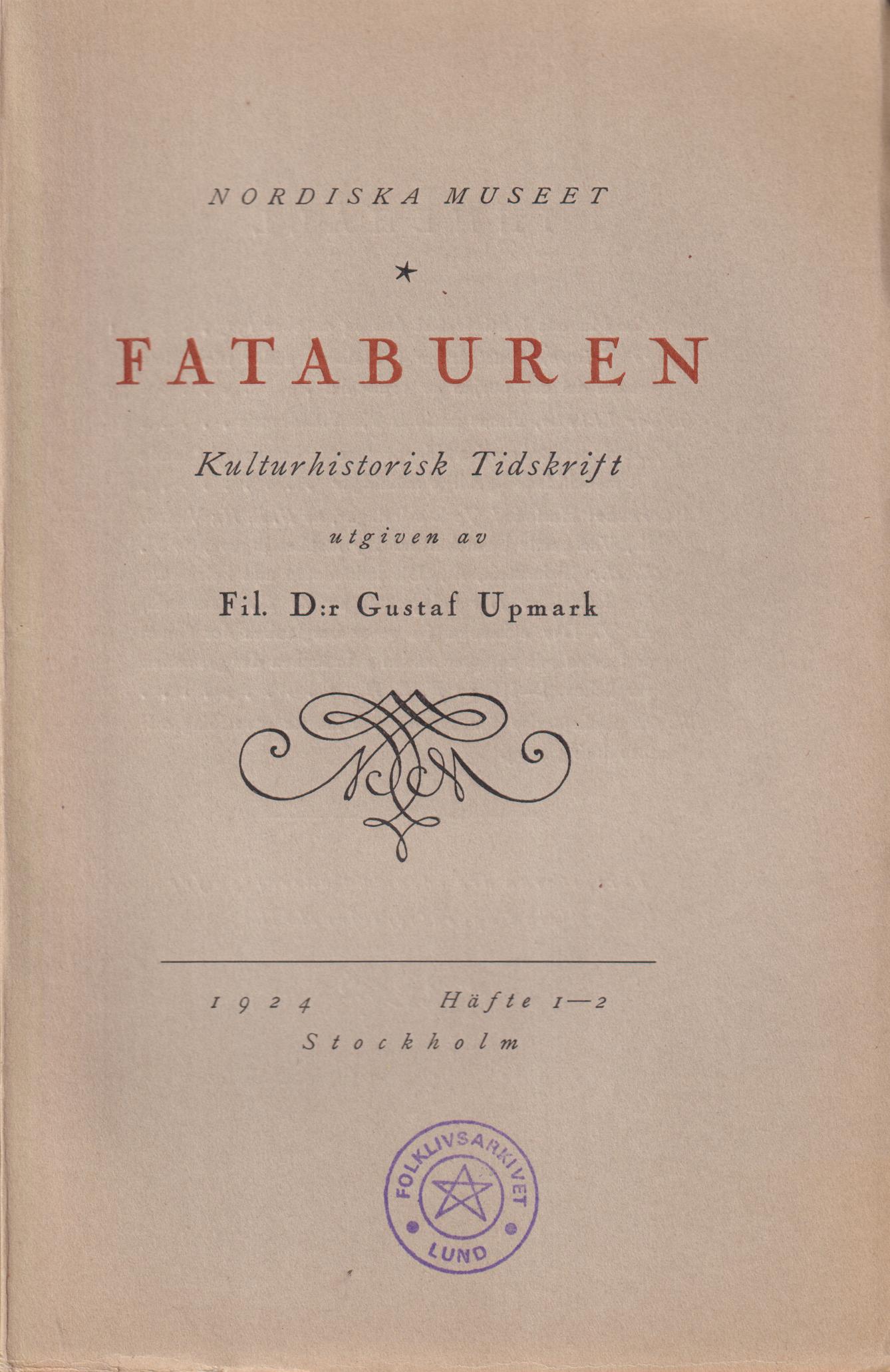 Fataburen. Kulturhistorisk tidskrift 1924. Häfte 1-2.