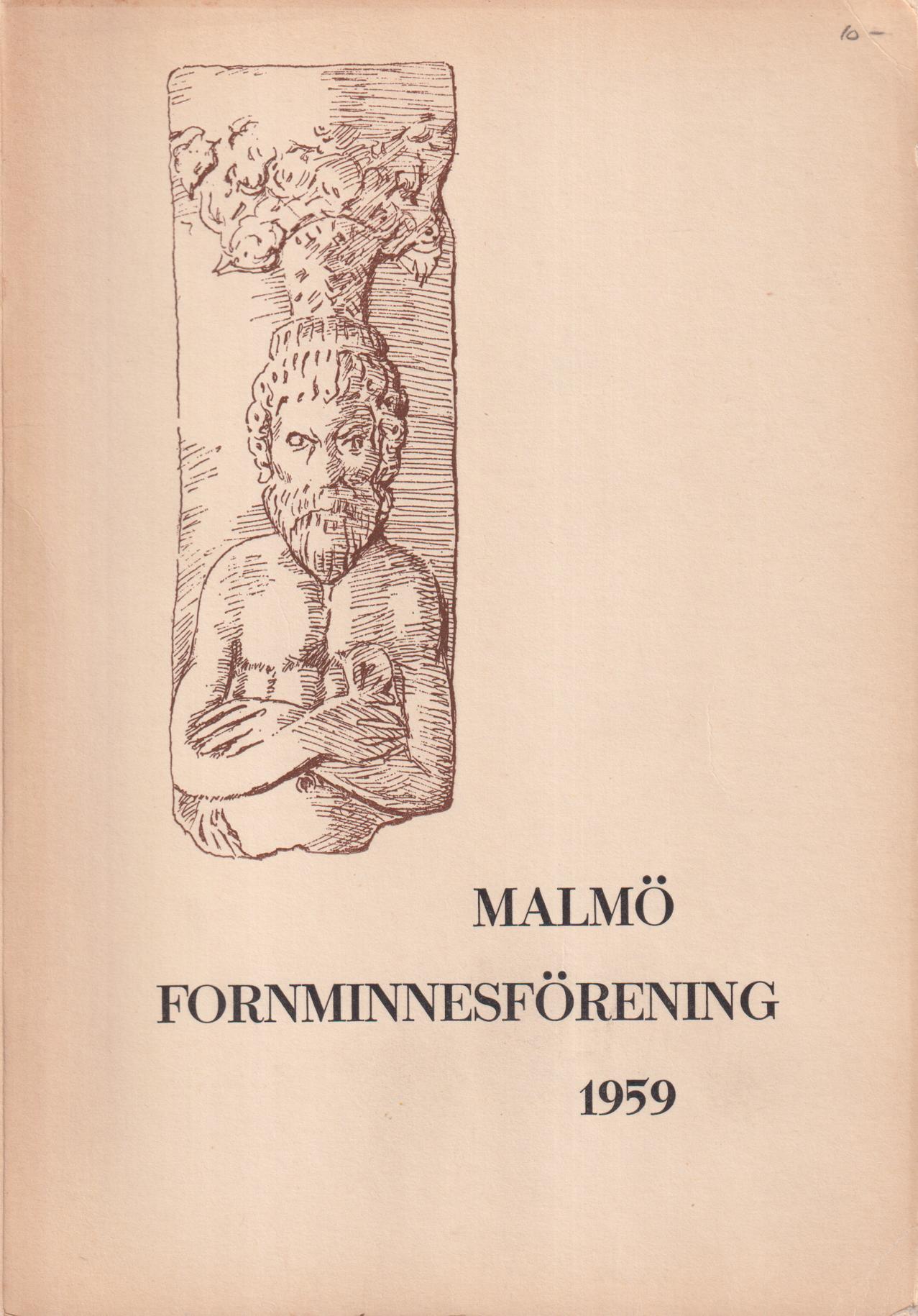 Malmö Fornminnesförening. Årsskrift 1959. Tjugosjunde årgången.