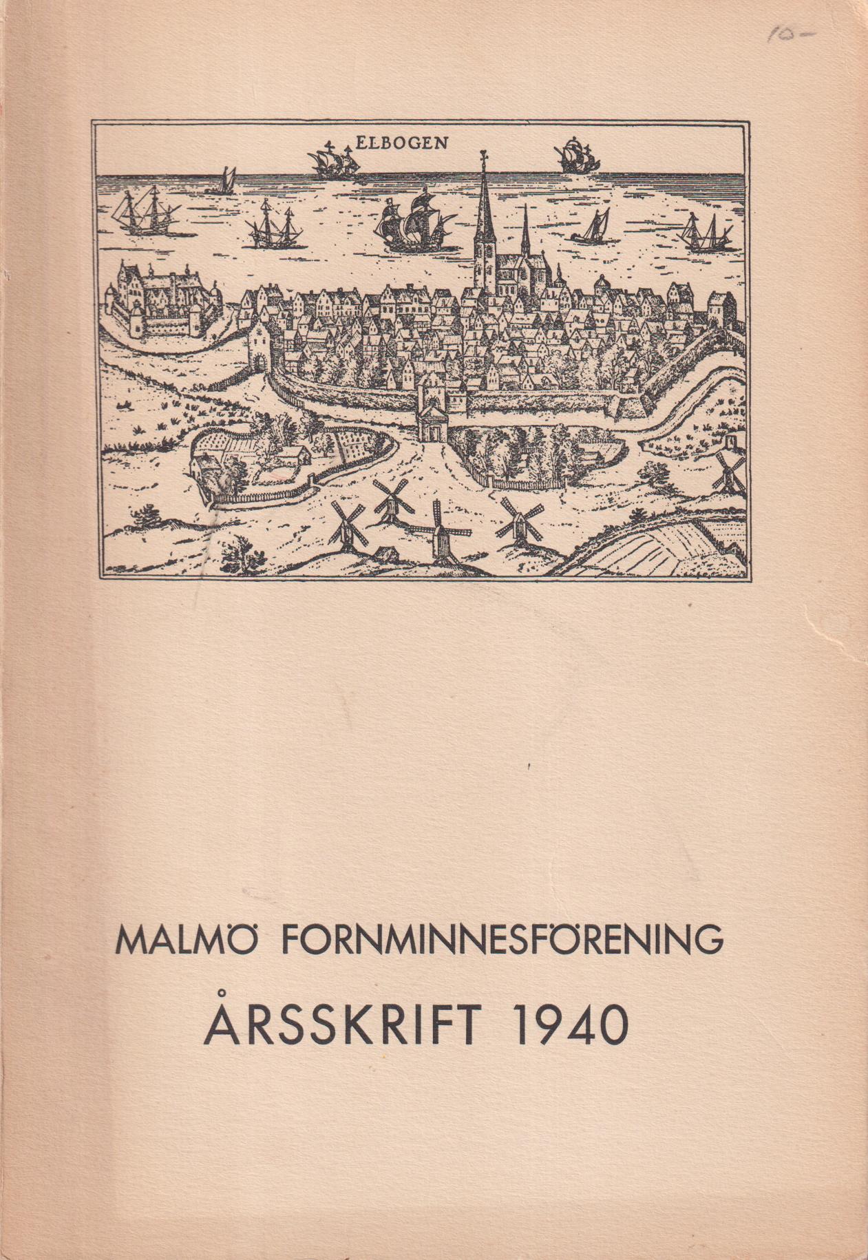 Malmö Fornminnesförening. Årsskrift 1940. [Åttonde årgången].