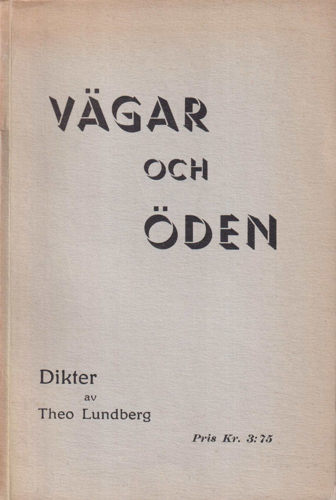Vägar och öden. Dikter.