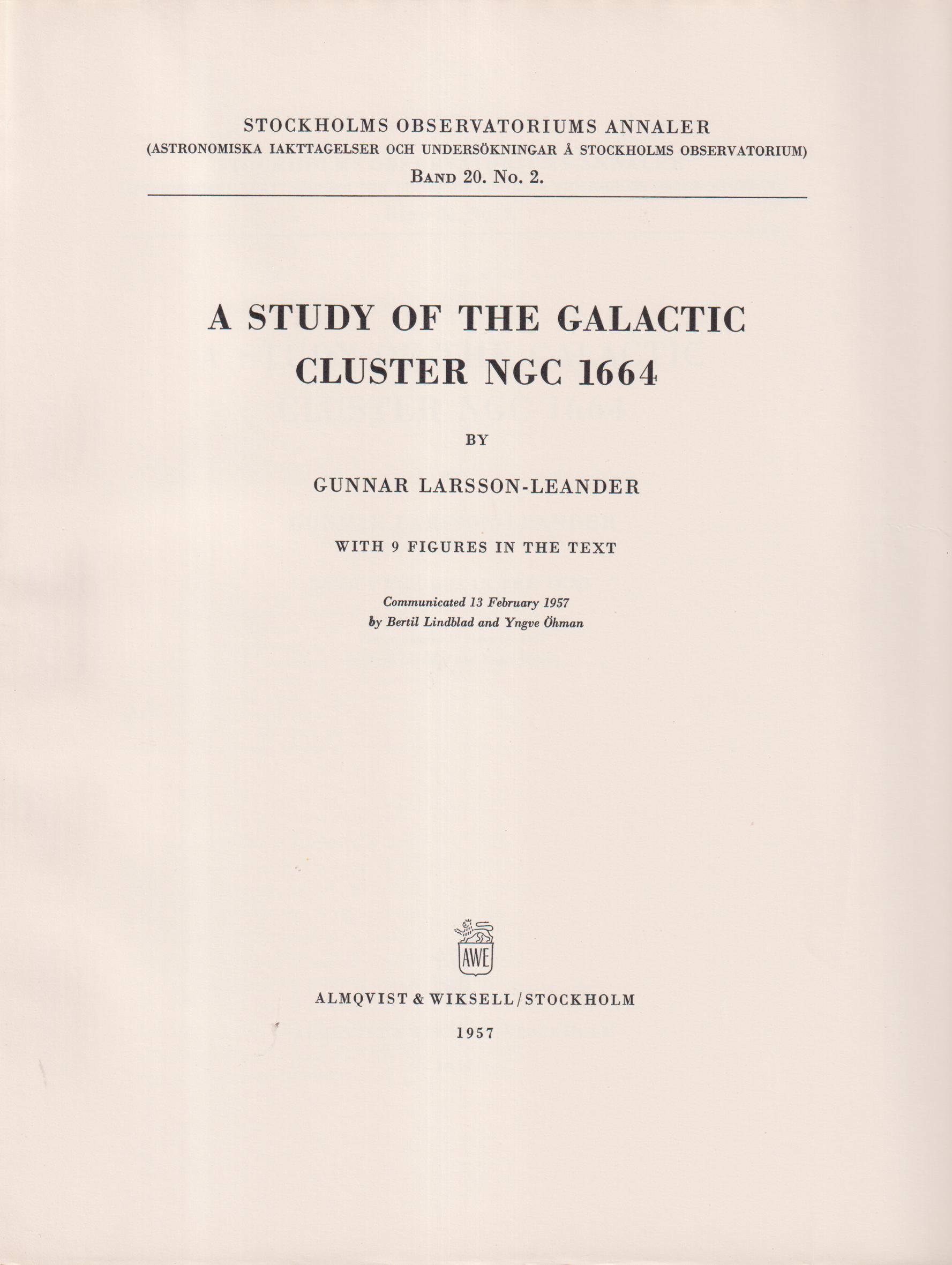 A Study of the Galactic Cluster NGC 1664 by Gunnar Larsson-Leander. With 9 figures in the text. Communicated 13 february 1957 by Bertil Lindblad and Yngve Öhman.