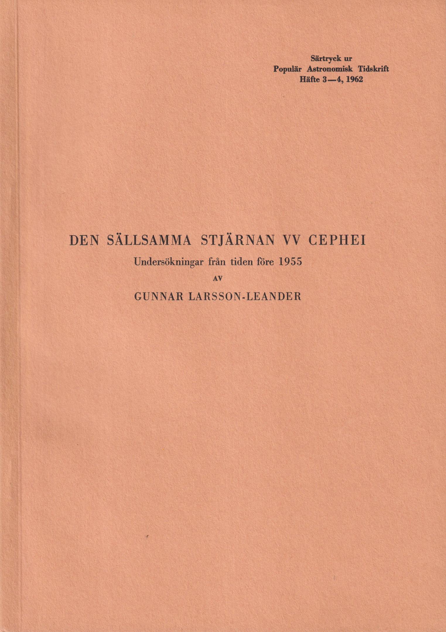 Den sällsamma stjärnan VV Cephei. Undersökningar från tiden före 1955 [= rubrik].