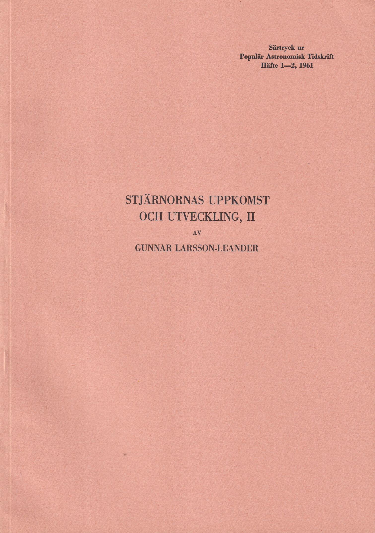 Stjärnornas uppkomst och utveckling, II [= rubrik].