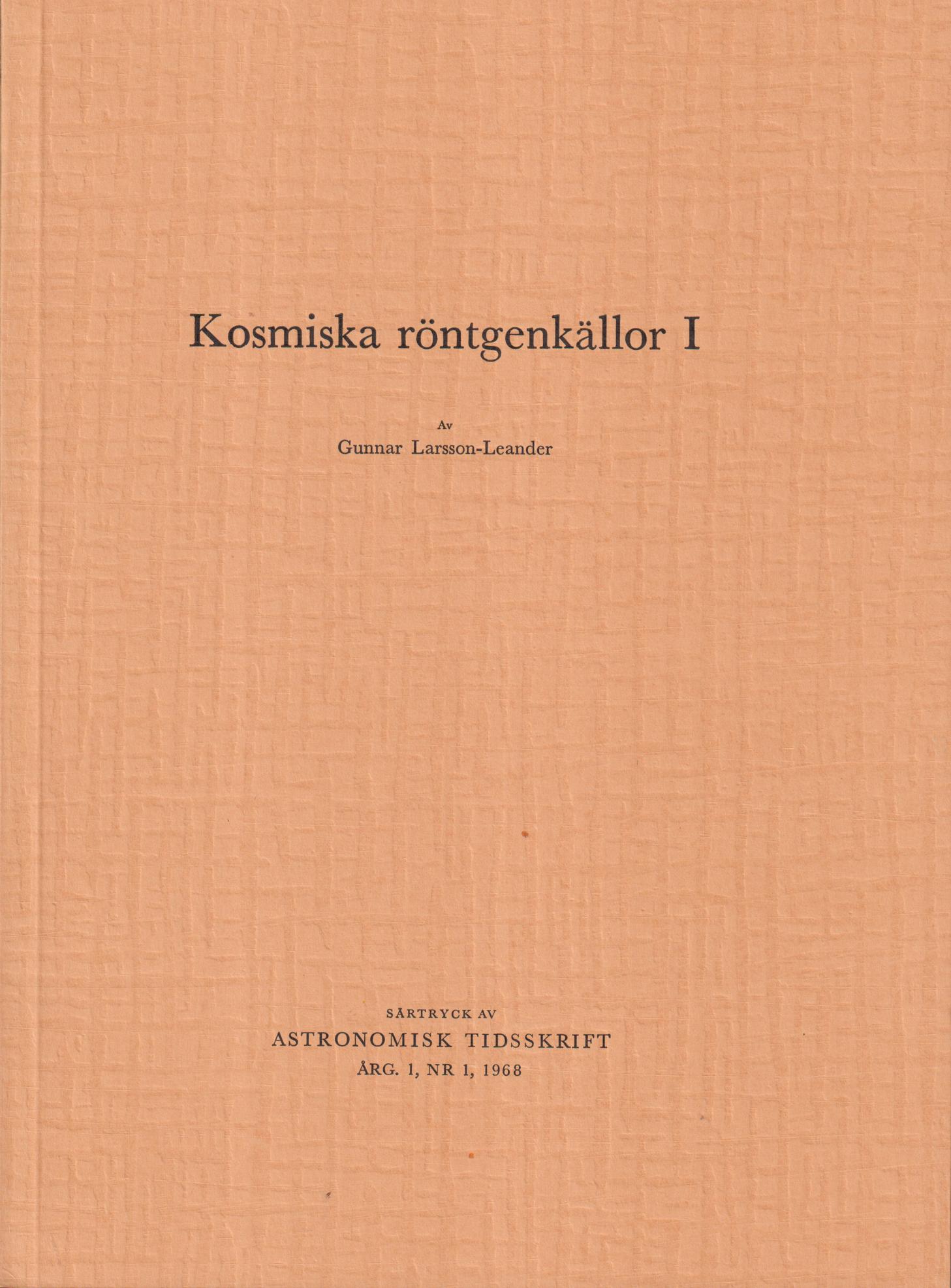 Kosmiska röntgenkällor I [= rubrik].