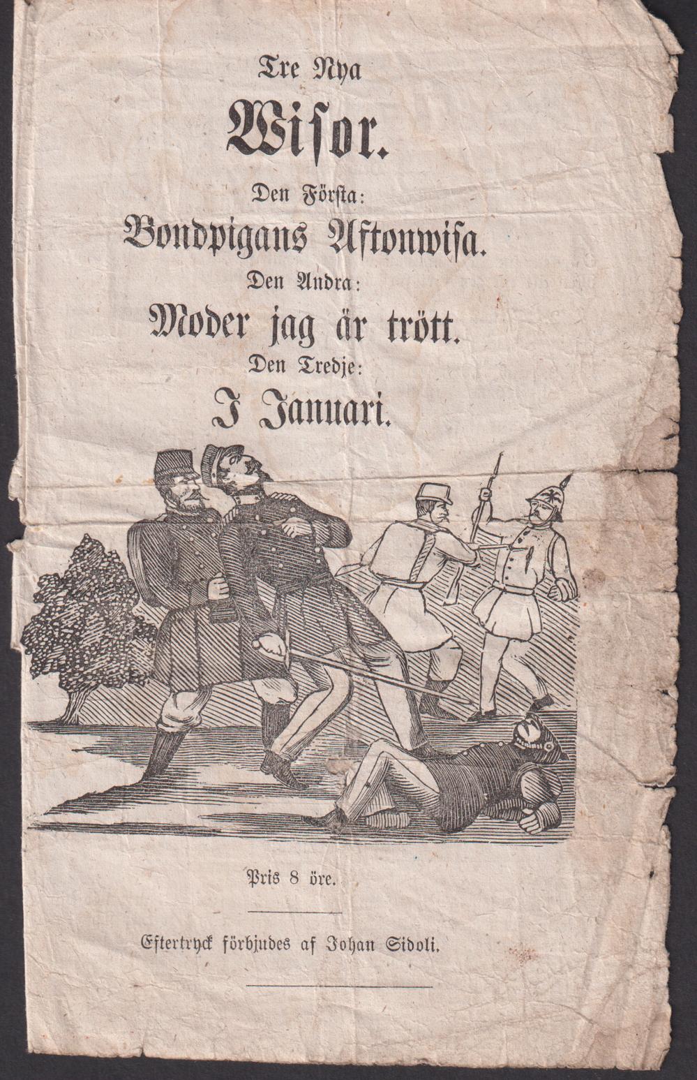 Tre nya wisor. Den första: Bondpigans aftonwisa. Den andra: Moder jag är trött. Den tredje: I januari.